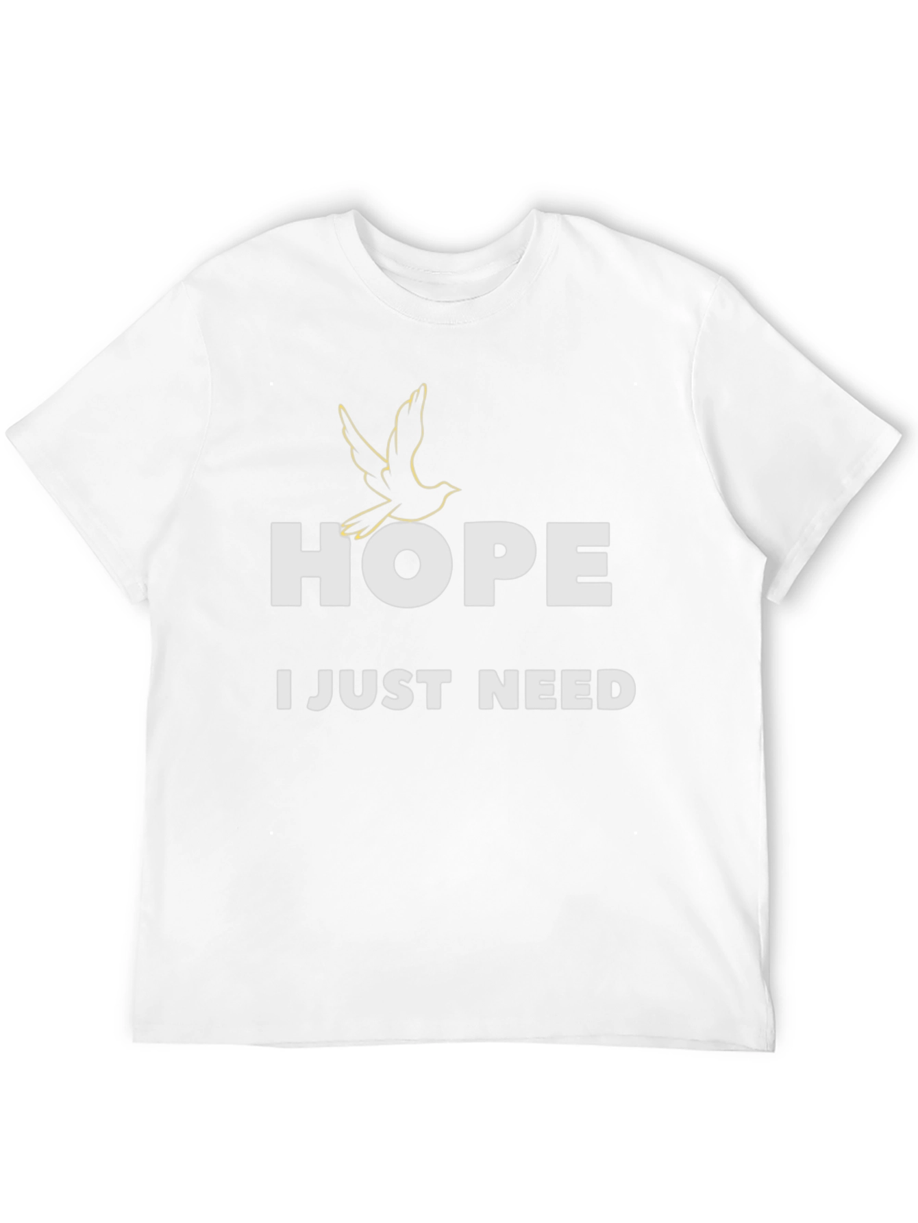 Black Hope I Just Need T-Shirt - Graphic Tee view 12