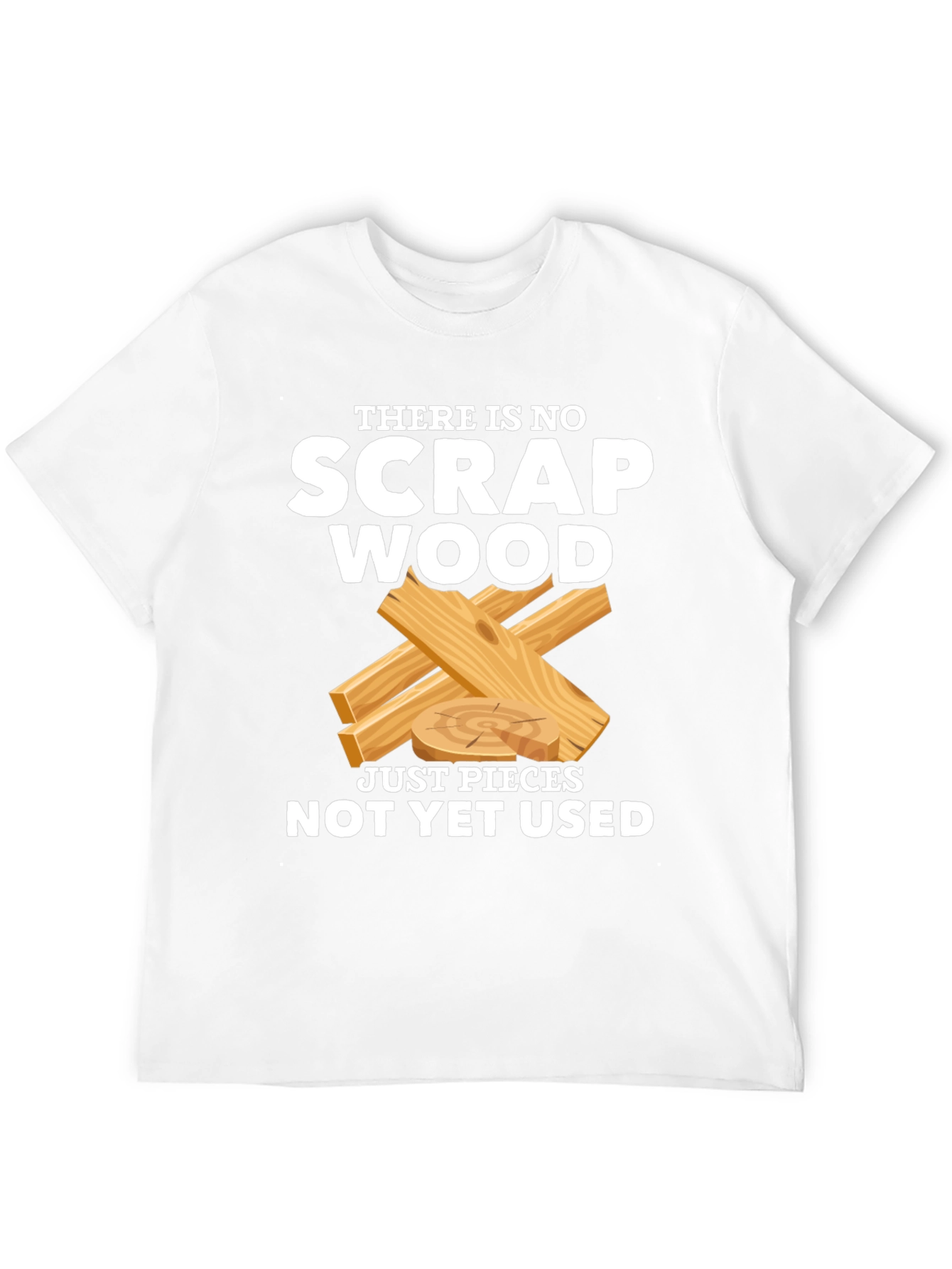 Black No Scrap Wood Funny T-Shirt view 12