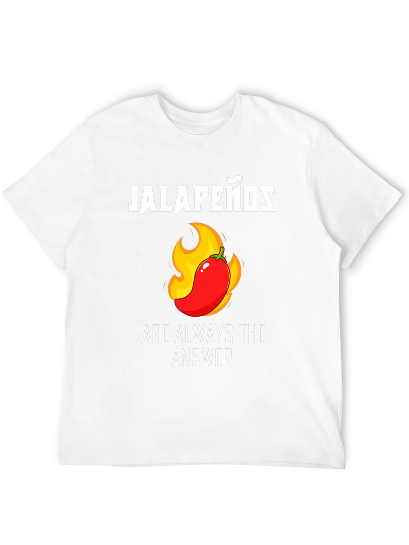 Jalapeños Are Always the Answer Funny T-Shirt - 12