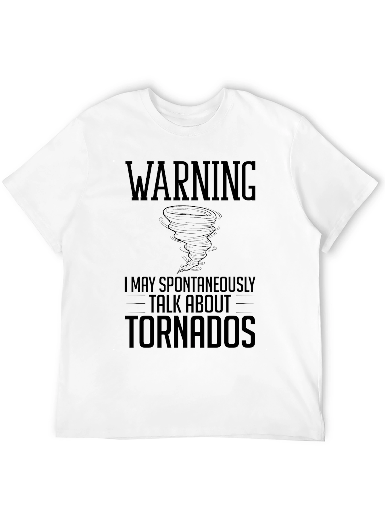 Black Warning Tornadoes T-Shirt - Weather Enthusiast Tee view 12