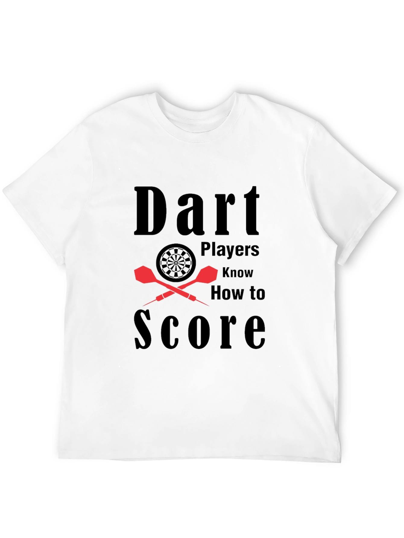 Black Dart Players Know How to Score Graphic T-Shirt view 12