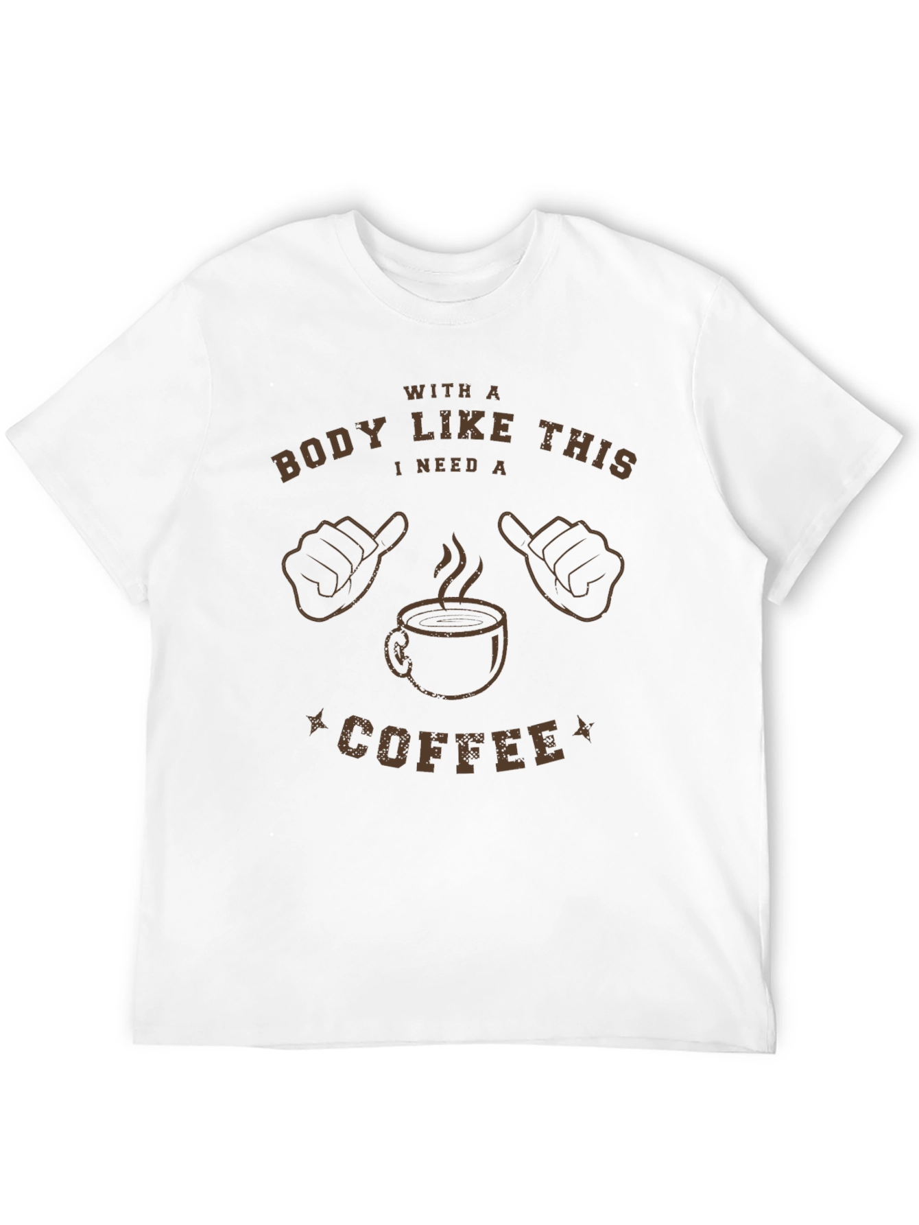 Black Coffee Lover T-Shirt - "With a Body Like This" view 12