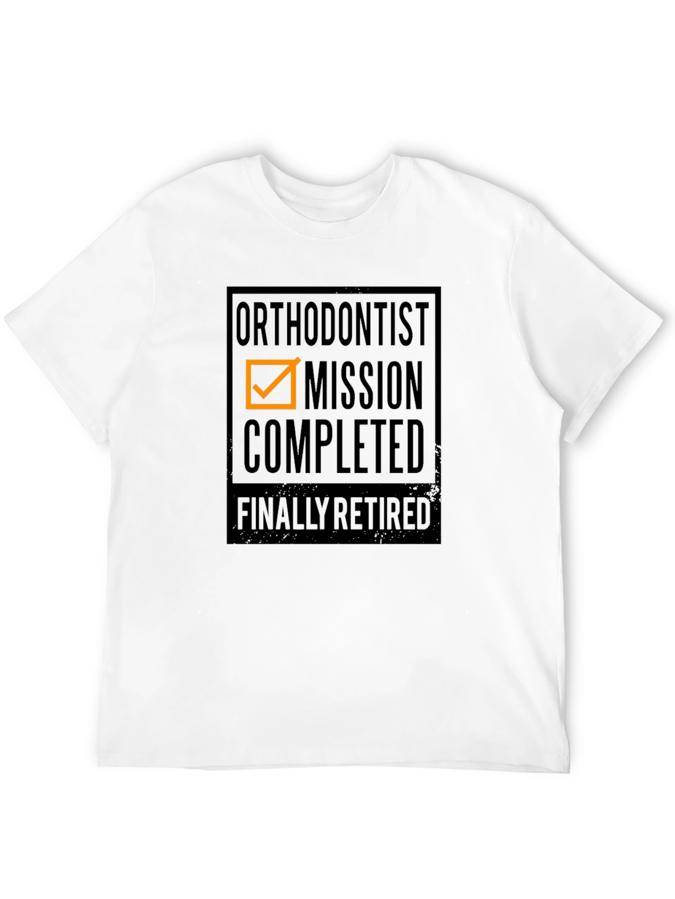 Black Orthodontist Mission Completed Retired T-Shirt view 12