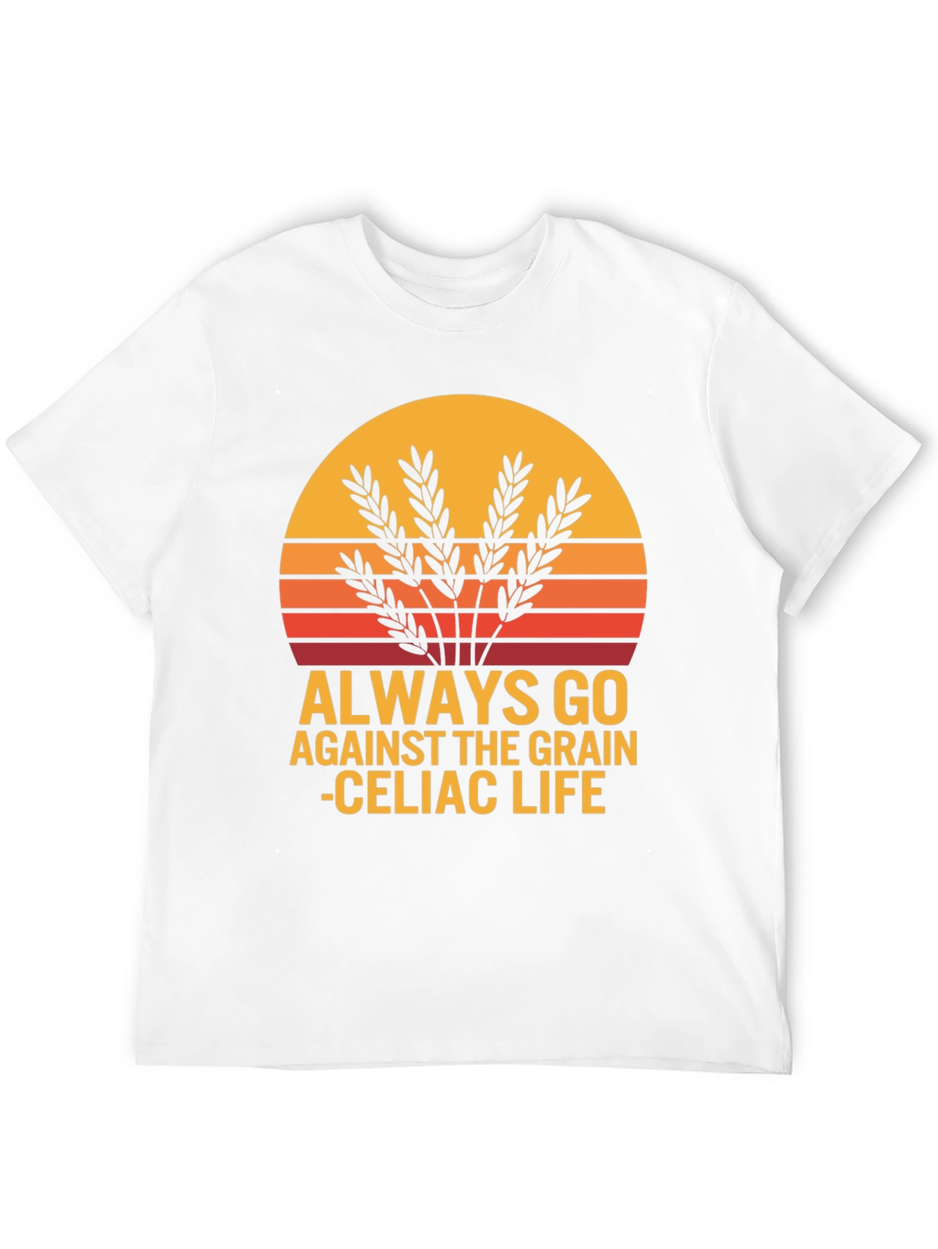 Always Go Against The Grain T-Shirt - 12