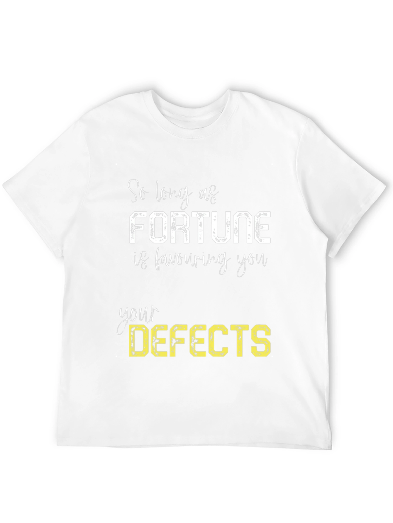 Fortune Favors Defects - Funny Graphic Tee - 12