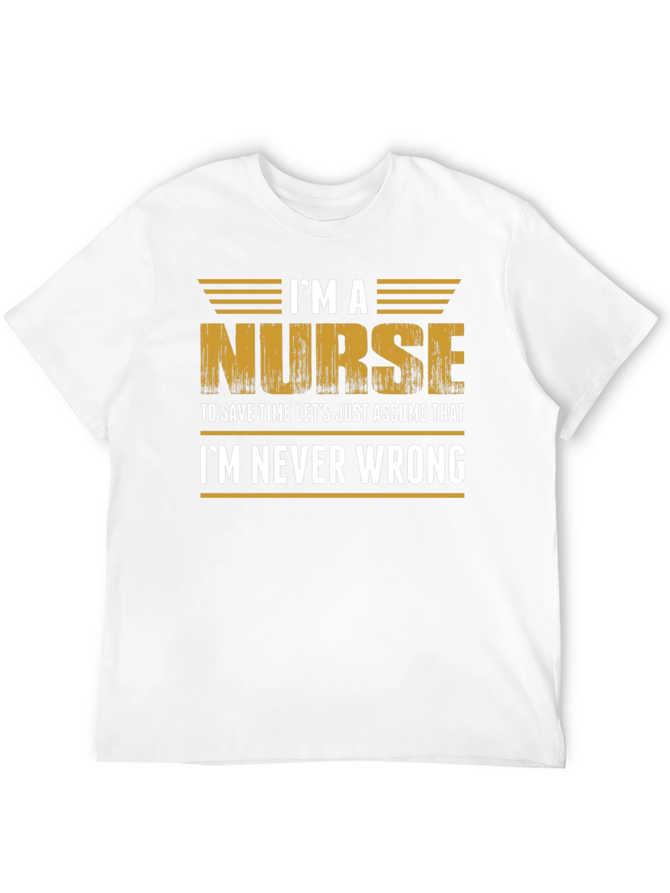 Black I'm A Nurse - Never Wrong T-Shirt view 12