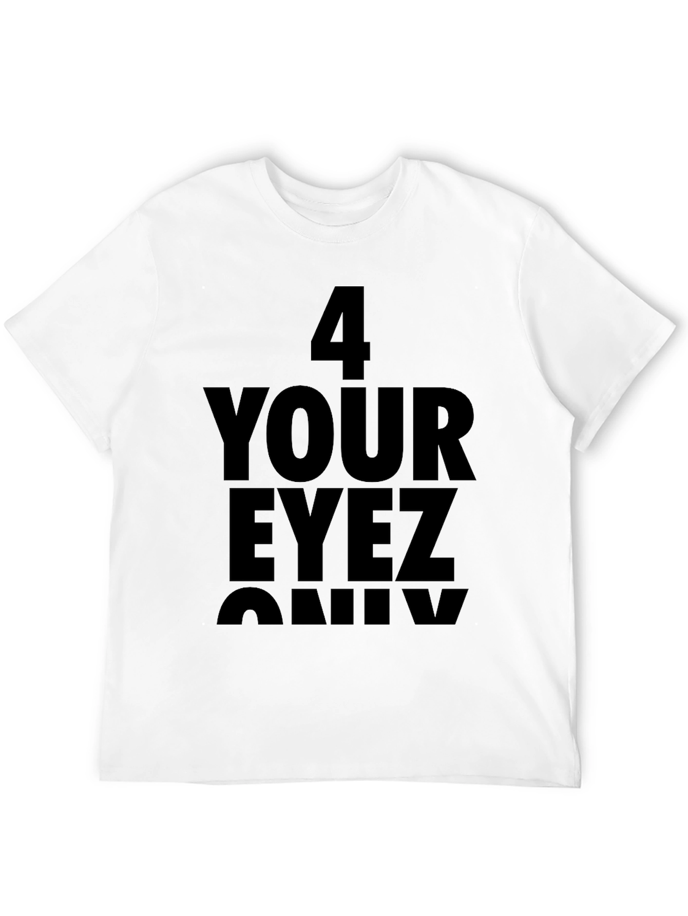 Black 4 Your Eyez Only Graphic T-Shirt view 12