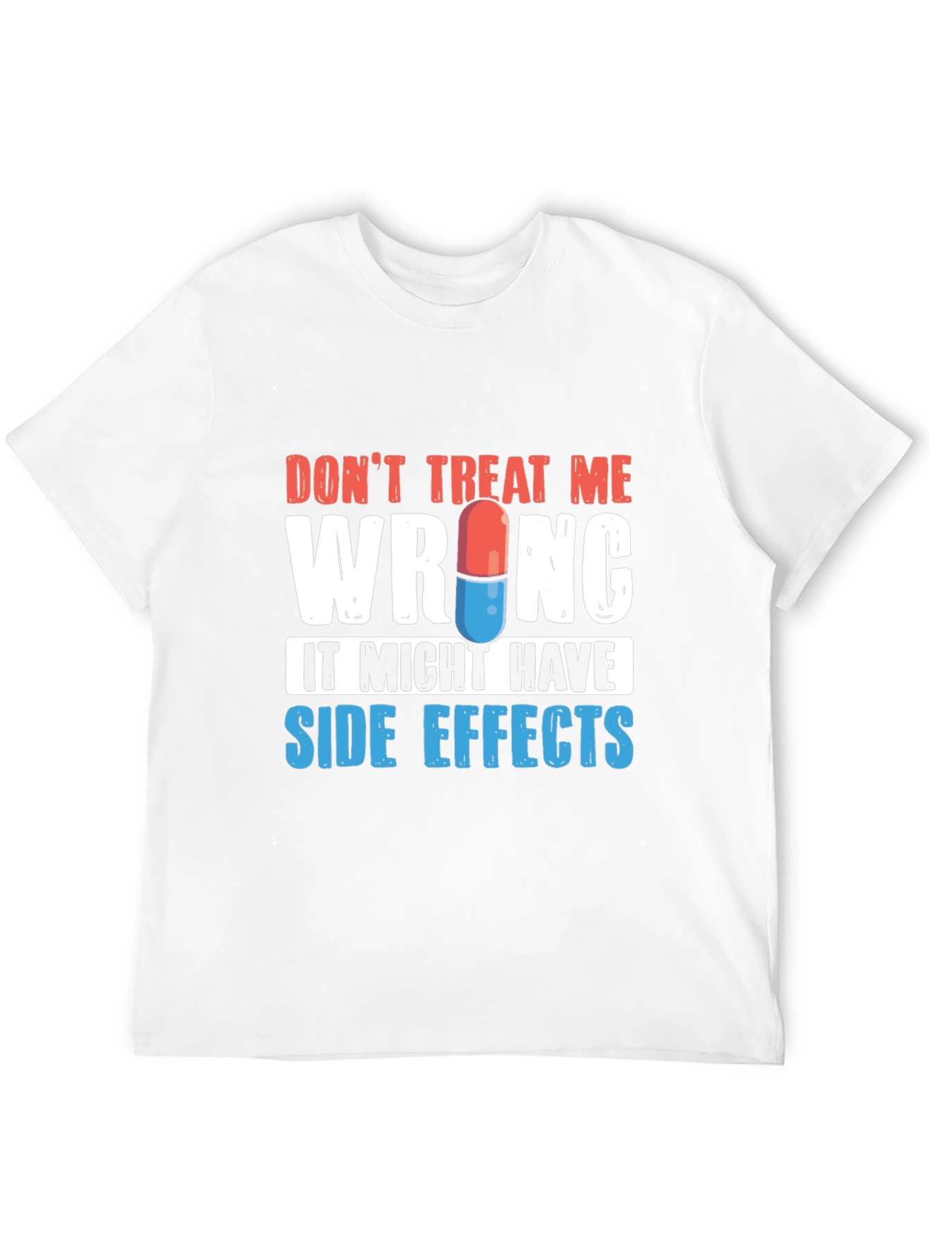Black Don't Treat Me Wrong T-Shirt - Side Effects Graphic Tee view 12