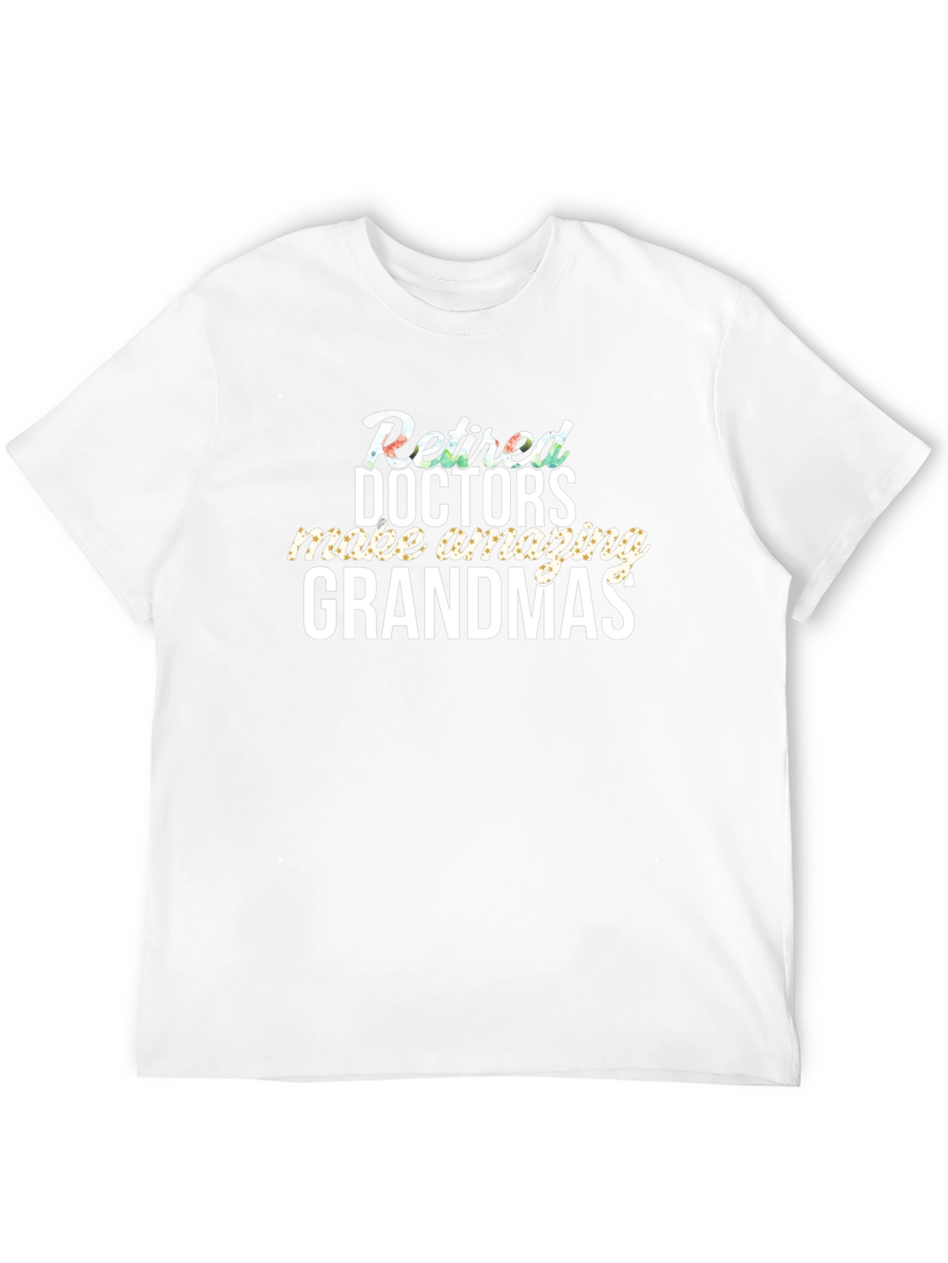 Black Retired Doctors Make Amazing Grandmas T-Shirt view 12