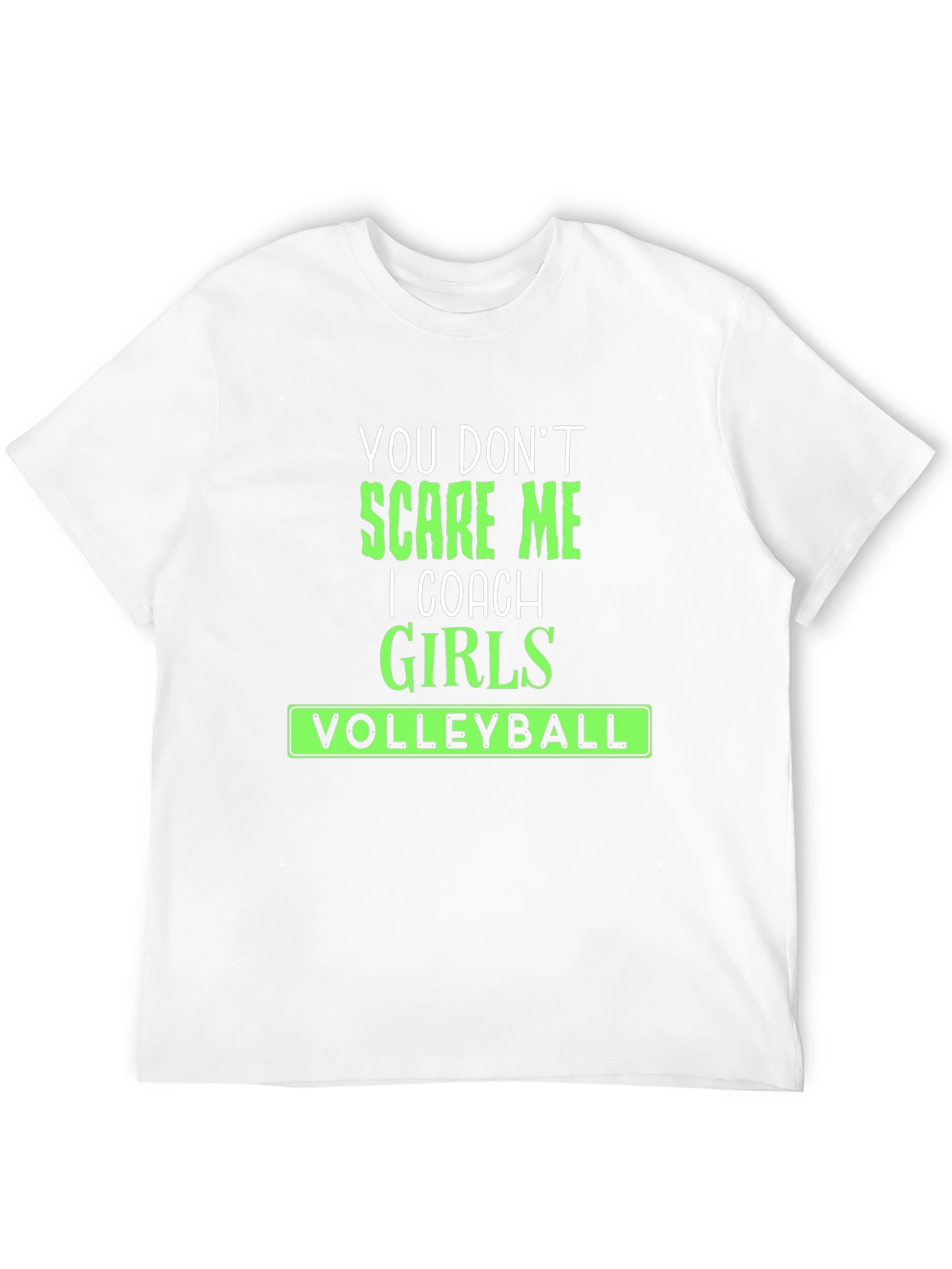 Black Volleyball Coach T-Shirt - You Don't Scare Me! view 12