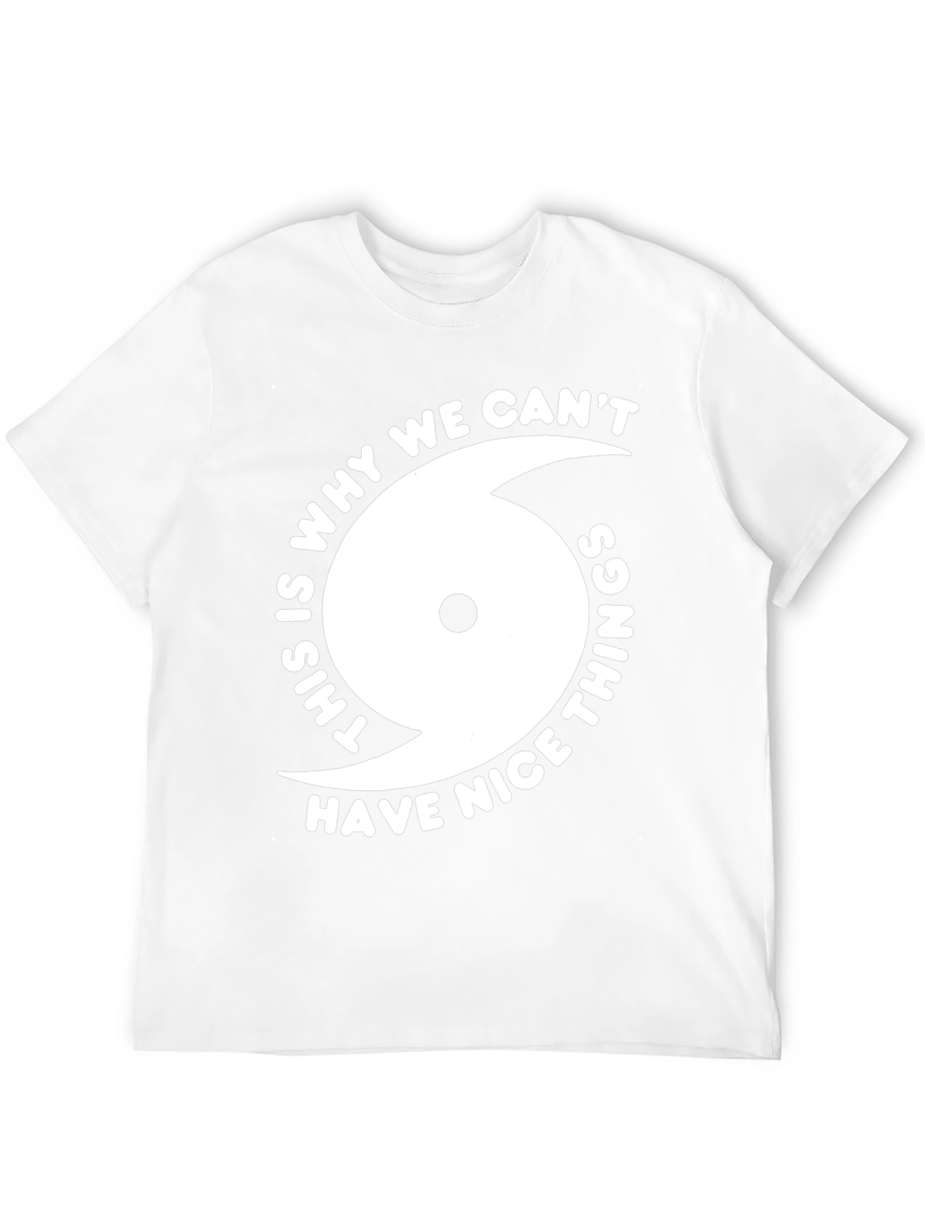 Black Hurricane Humor Tee - Why We Can't Have Nice Things Shirt view 12
