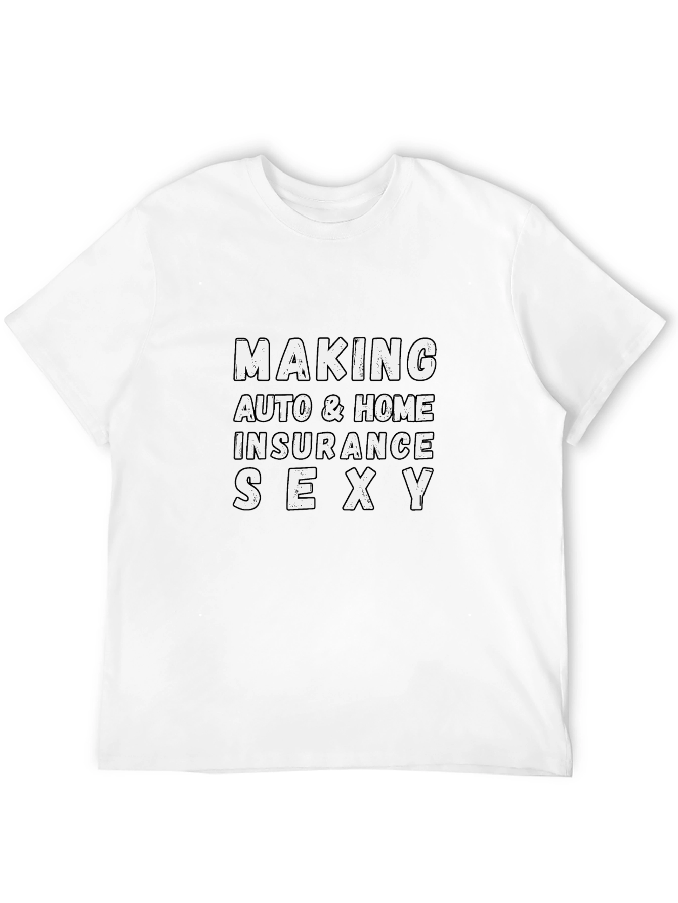 Black Making Auto & Home Insurance Sexy Graphic Tee view 12