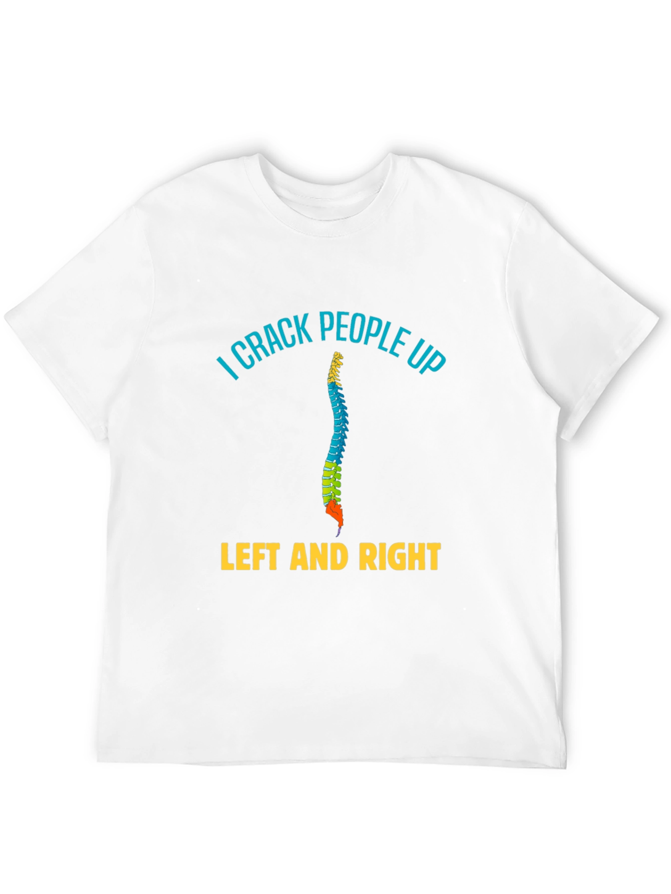 Black I Crack People Up T-Shirt - Chiropractic Humor Tee view 12