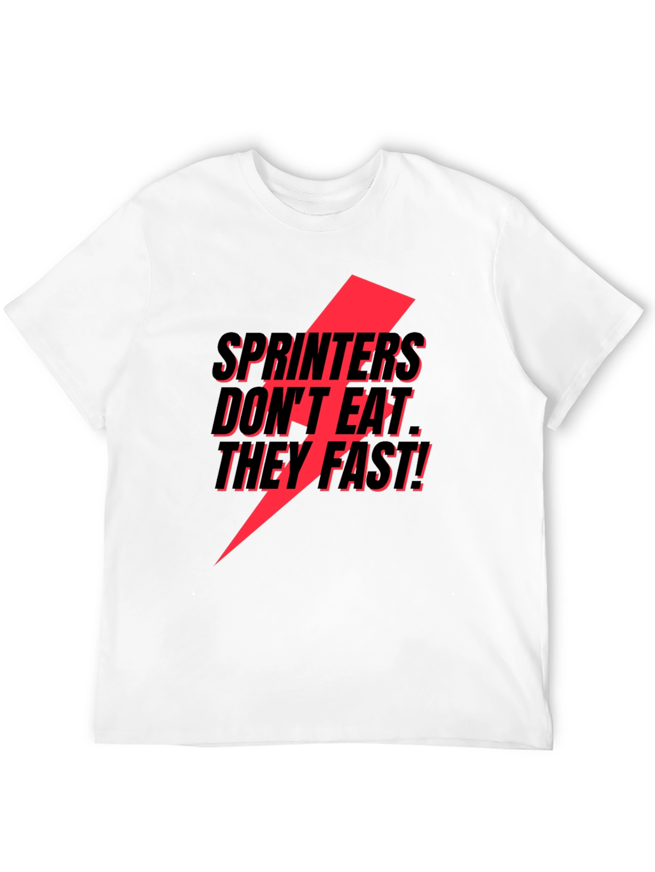 Black Sprinters Don't Eat, They Fast! T-Shirt view 12