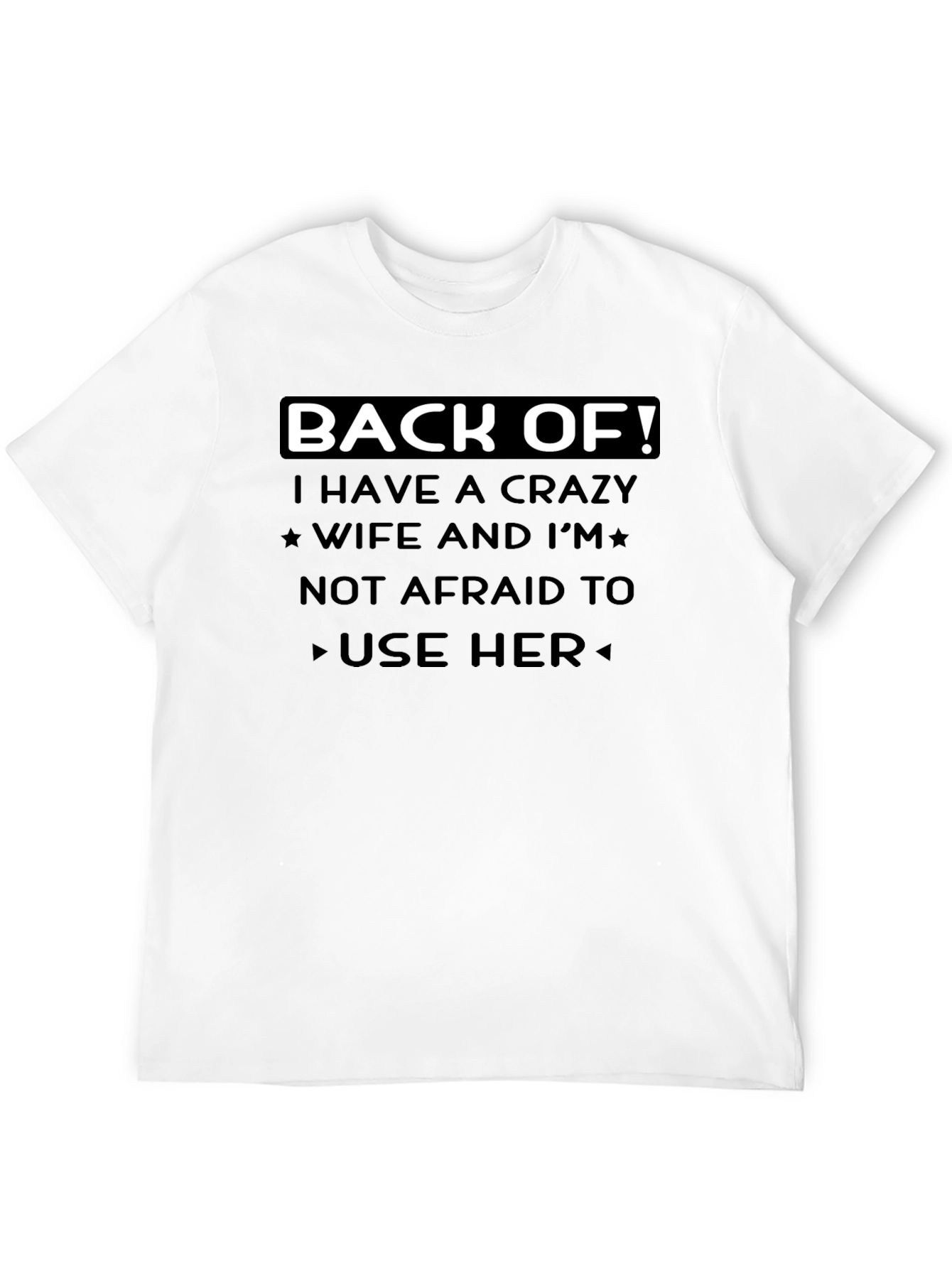 Black Back Off Crazy Wife T-Shirt view 12
