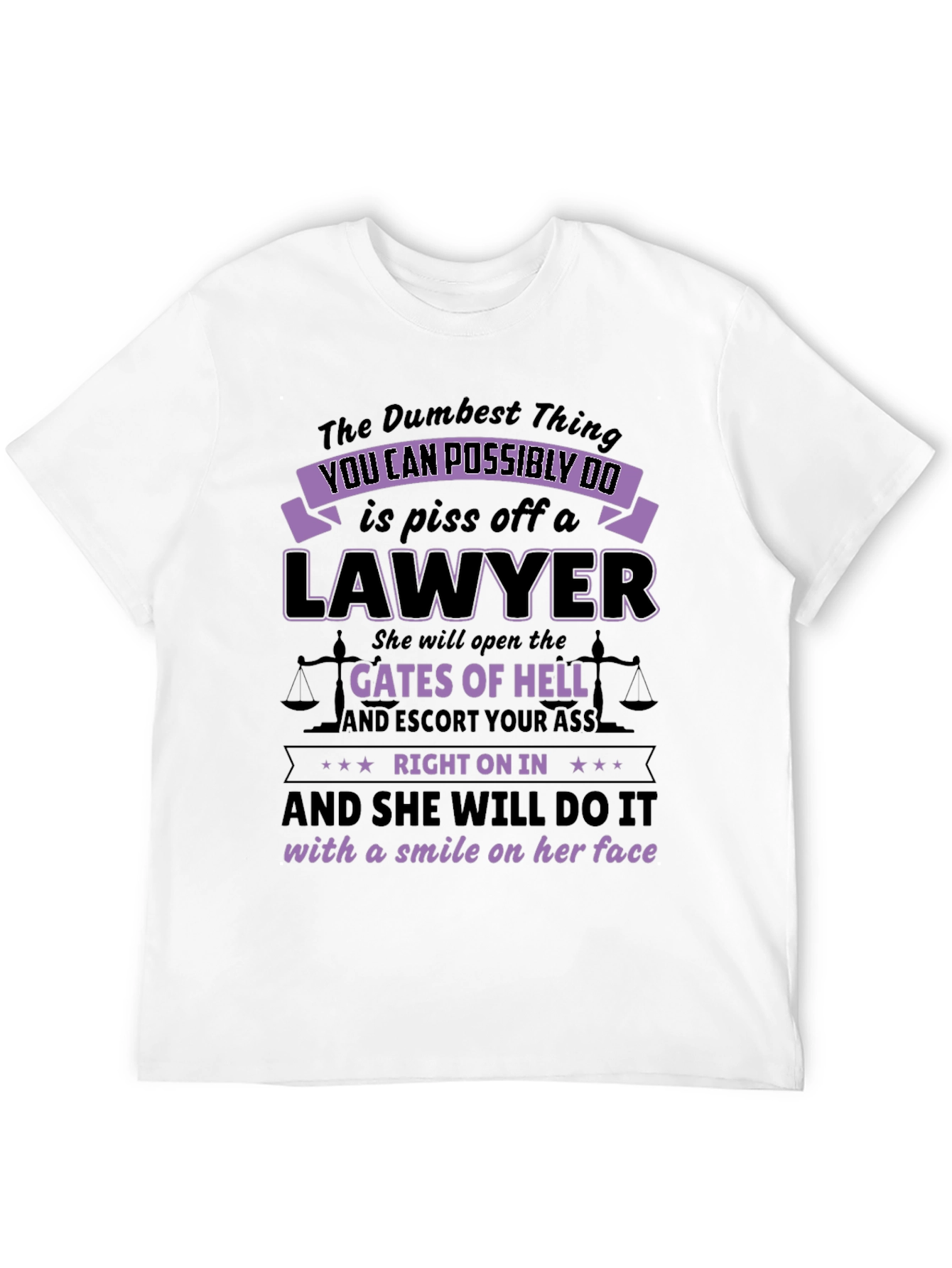 Black Piss Off a Lawyer Funny Graphic Tee view 12