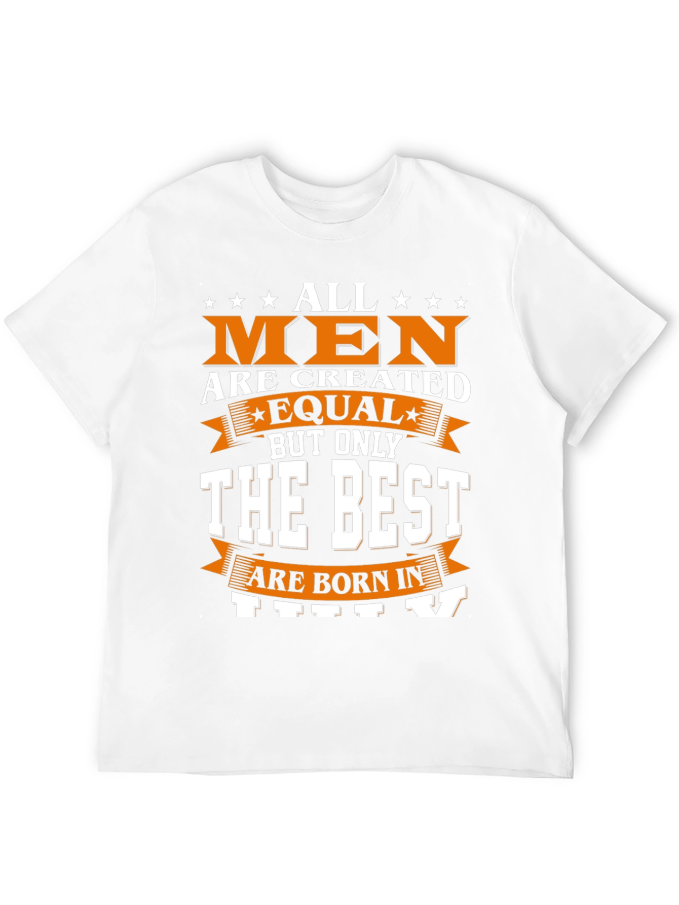 Best Men Are Born In July T-Shirt - 12