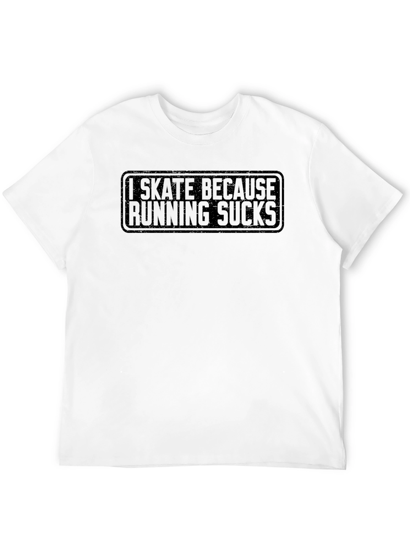 Black I Skate Because Running Sucks T-Shirt view 12