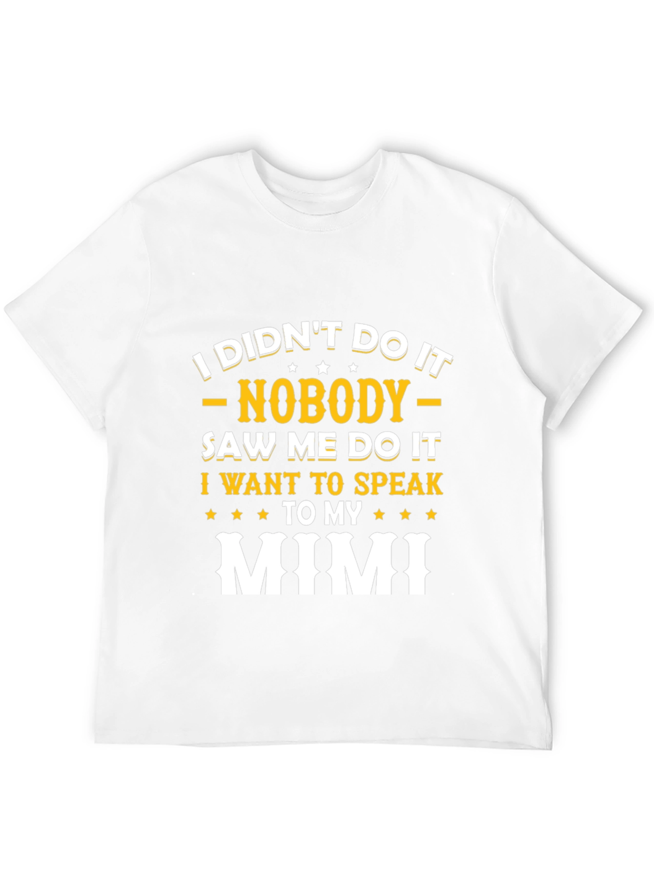 Black I Didn't Do It Mimi T-Shirt view 12