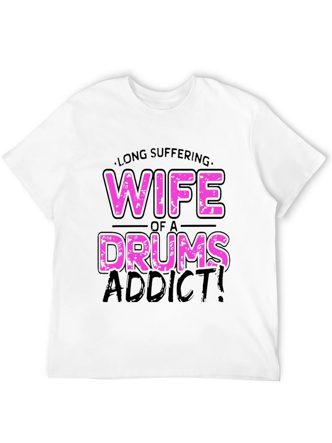 Black Wife of a Drums Addict T-Shirt - Humorous Tee view 12