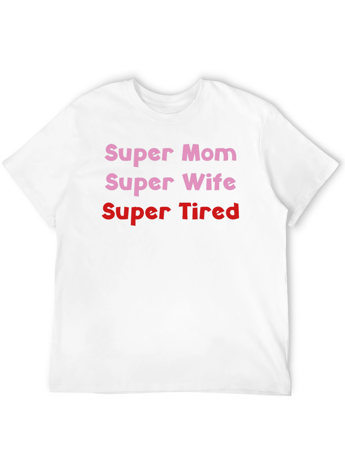 Black Super Mom, Wife, Tired Black T-Shirt view 12