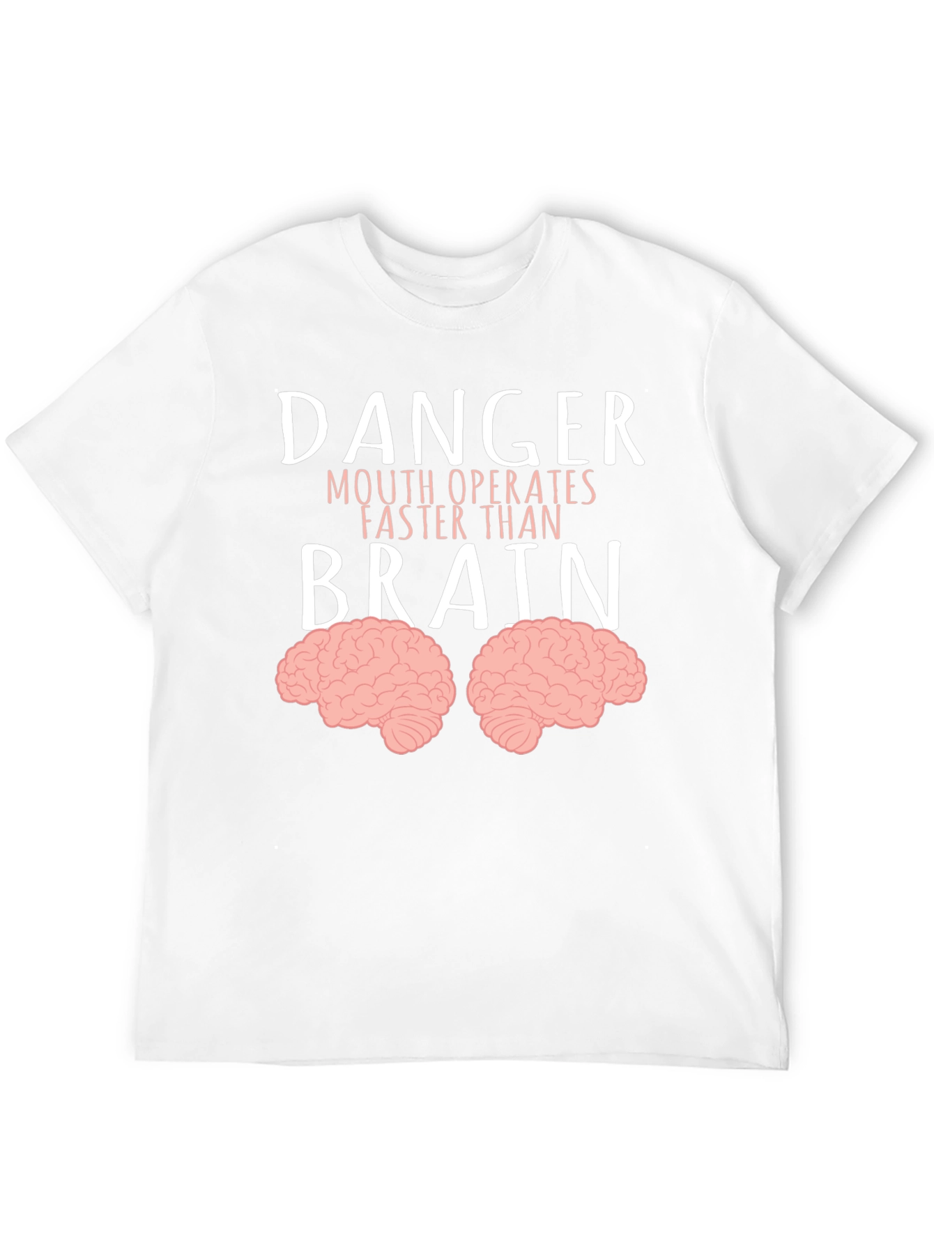 Black Danger Mouth Operates Faster Than Brain T-Shirt view 12