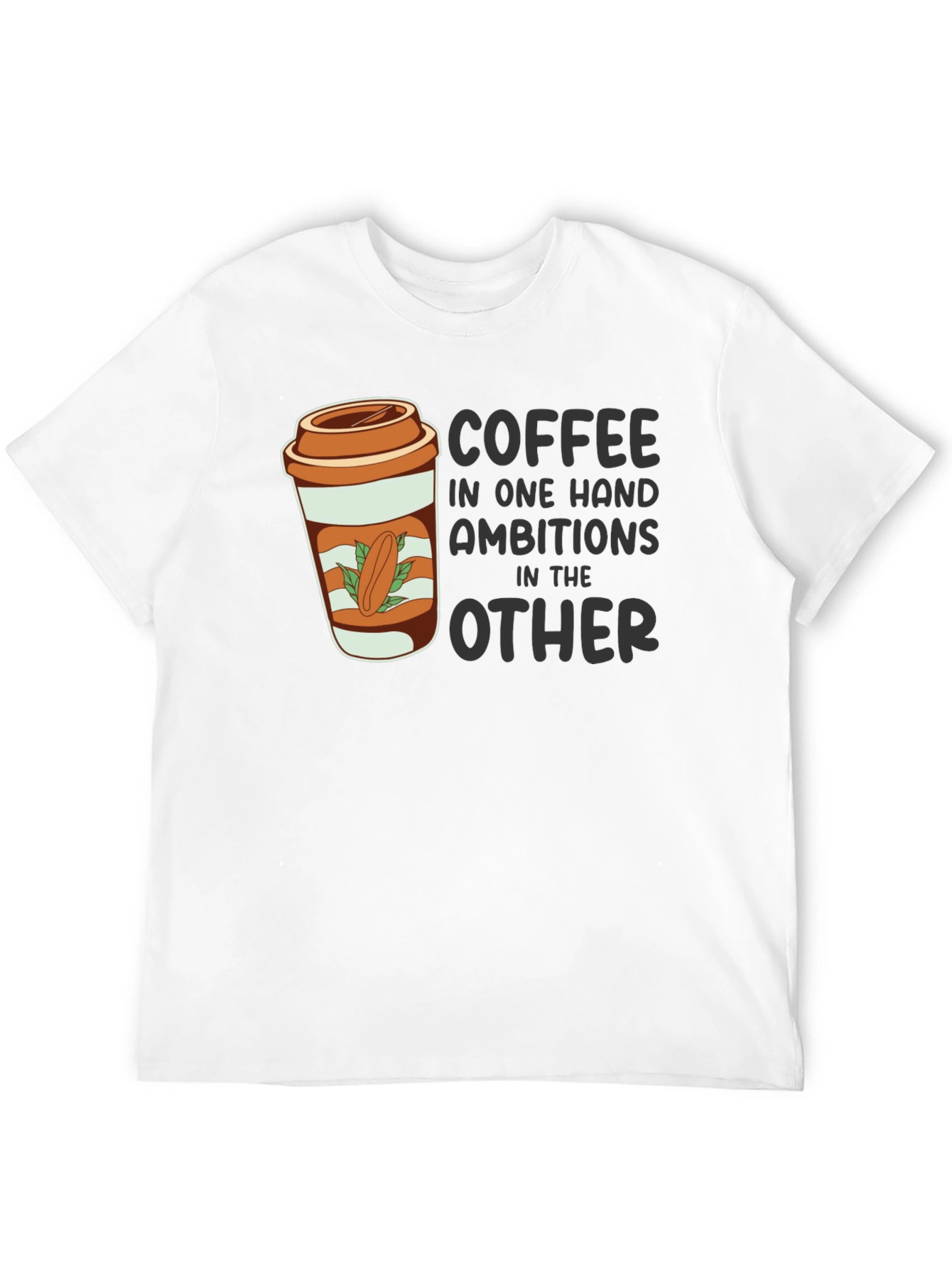 Black Coffee and Ambition Graphic T-Shirt view 12