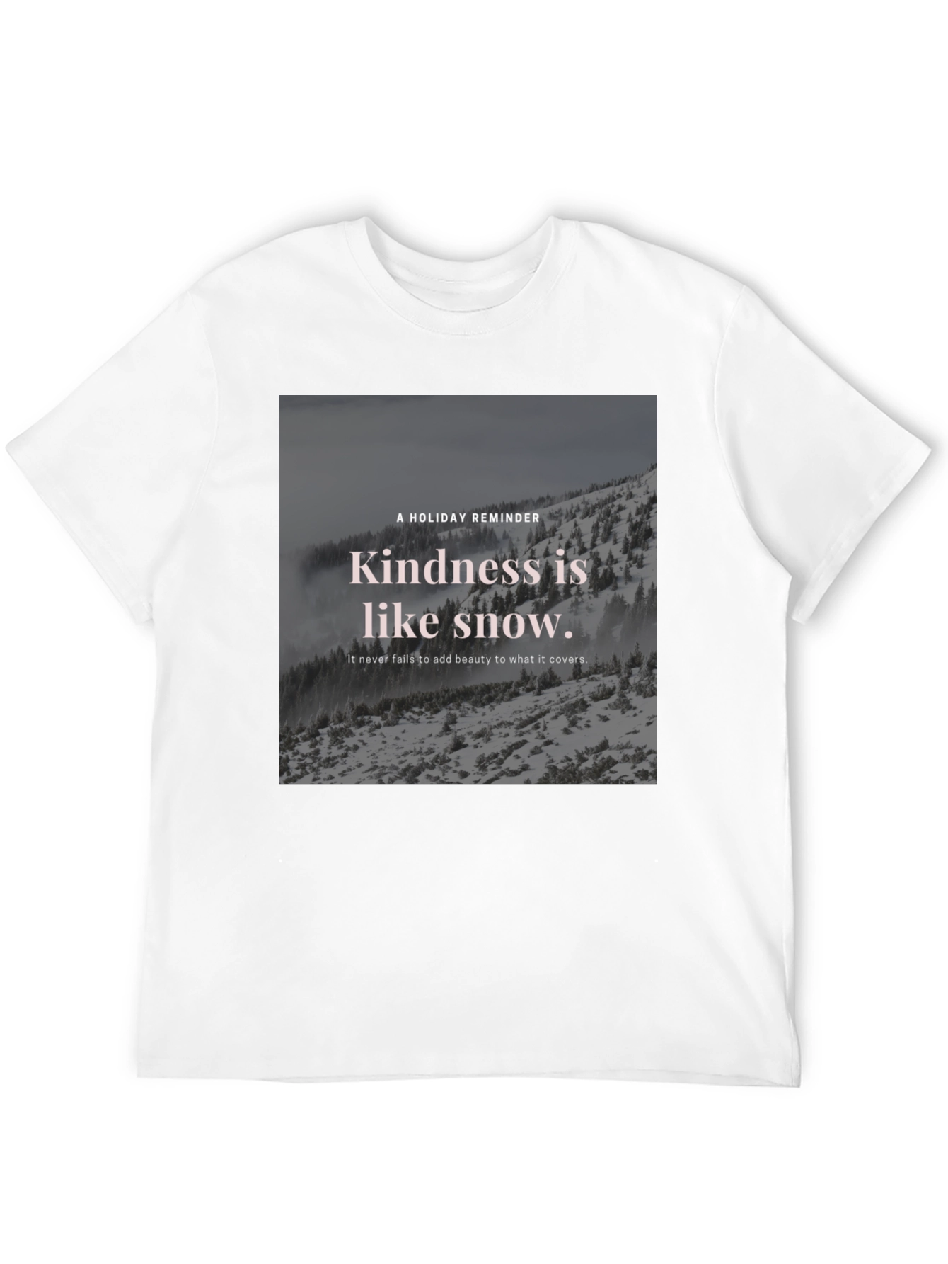 Black Kindness Snow T-Shirt view 12