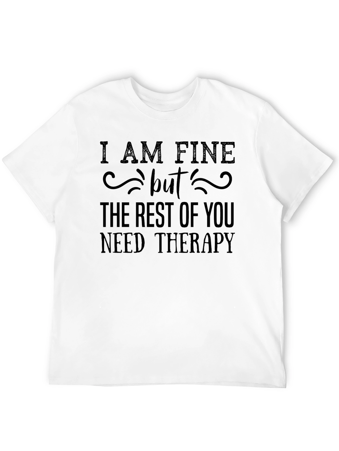 Black Funny Therapy T-Shirt - I AM FINE view 12
