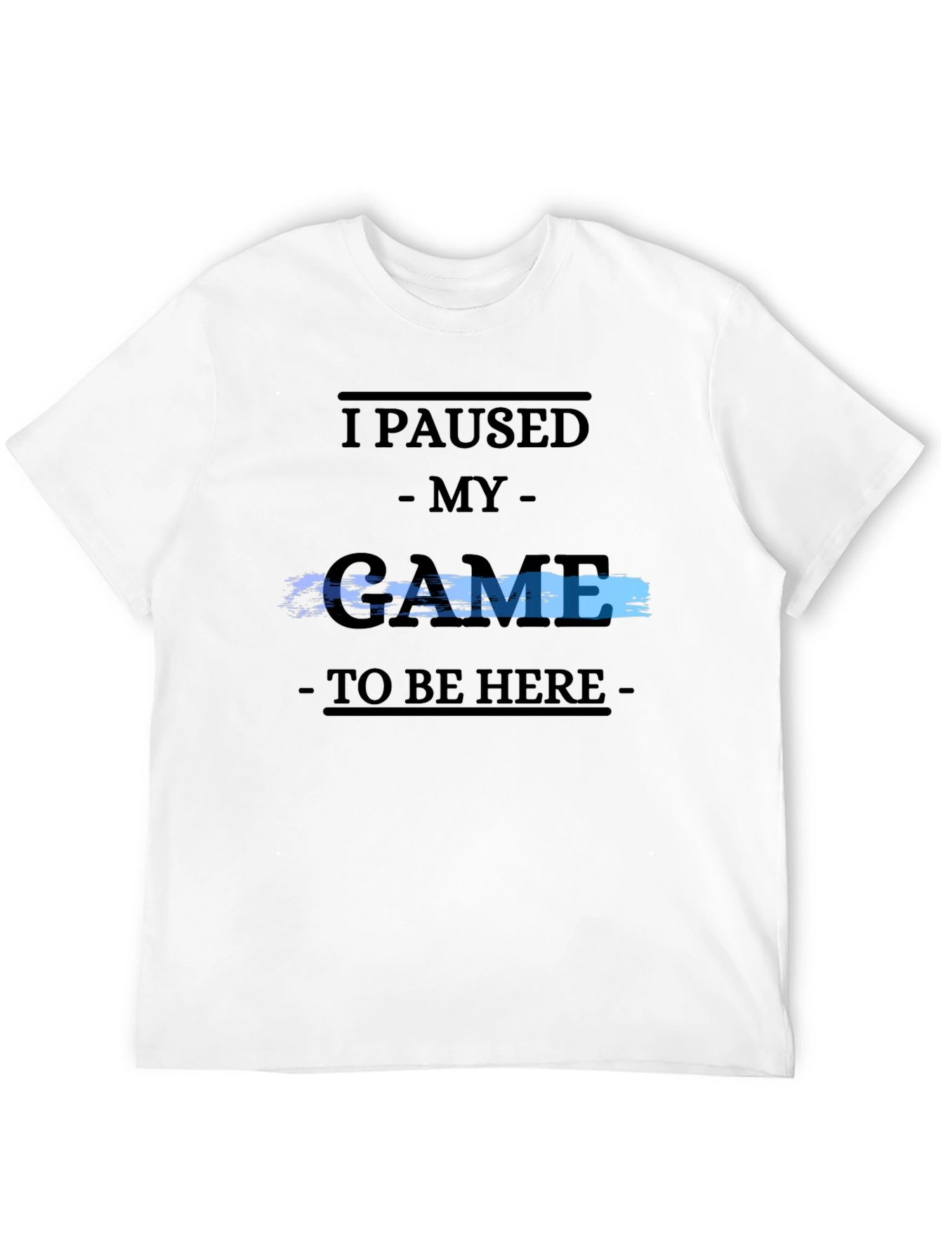 Black Gamer Tee: "I Paused My Game" view 12