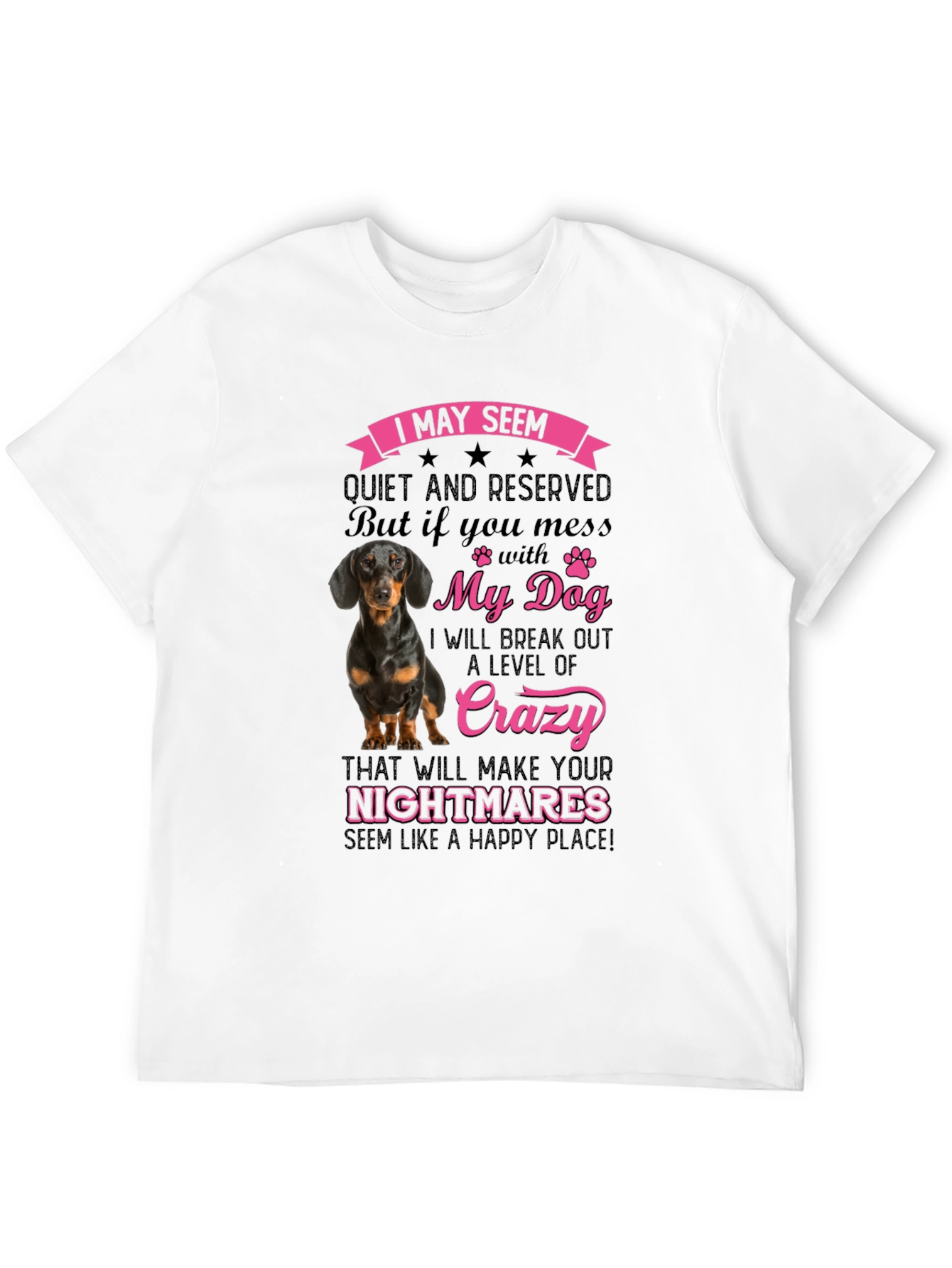 Black Dog Lover T-Shirt - I May Seem Quiet view 12