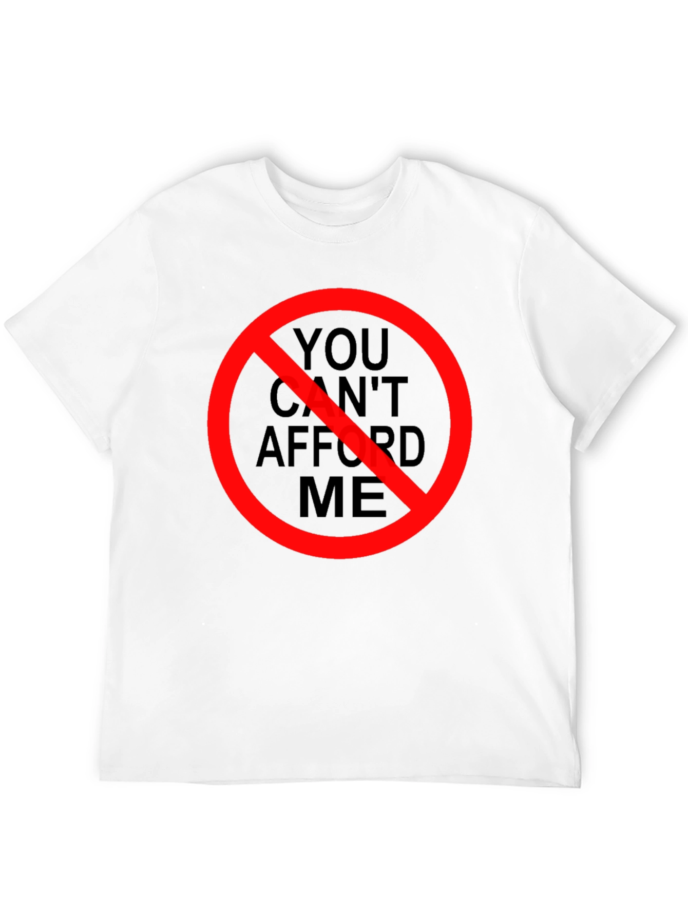Black You Can't Afford Me T-Shirt - Black Graphic Tee view 12