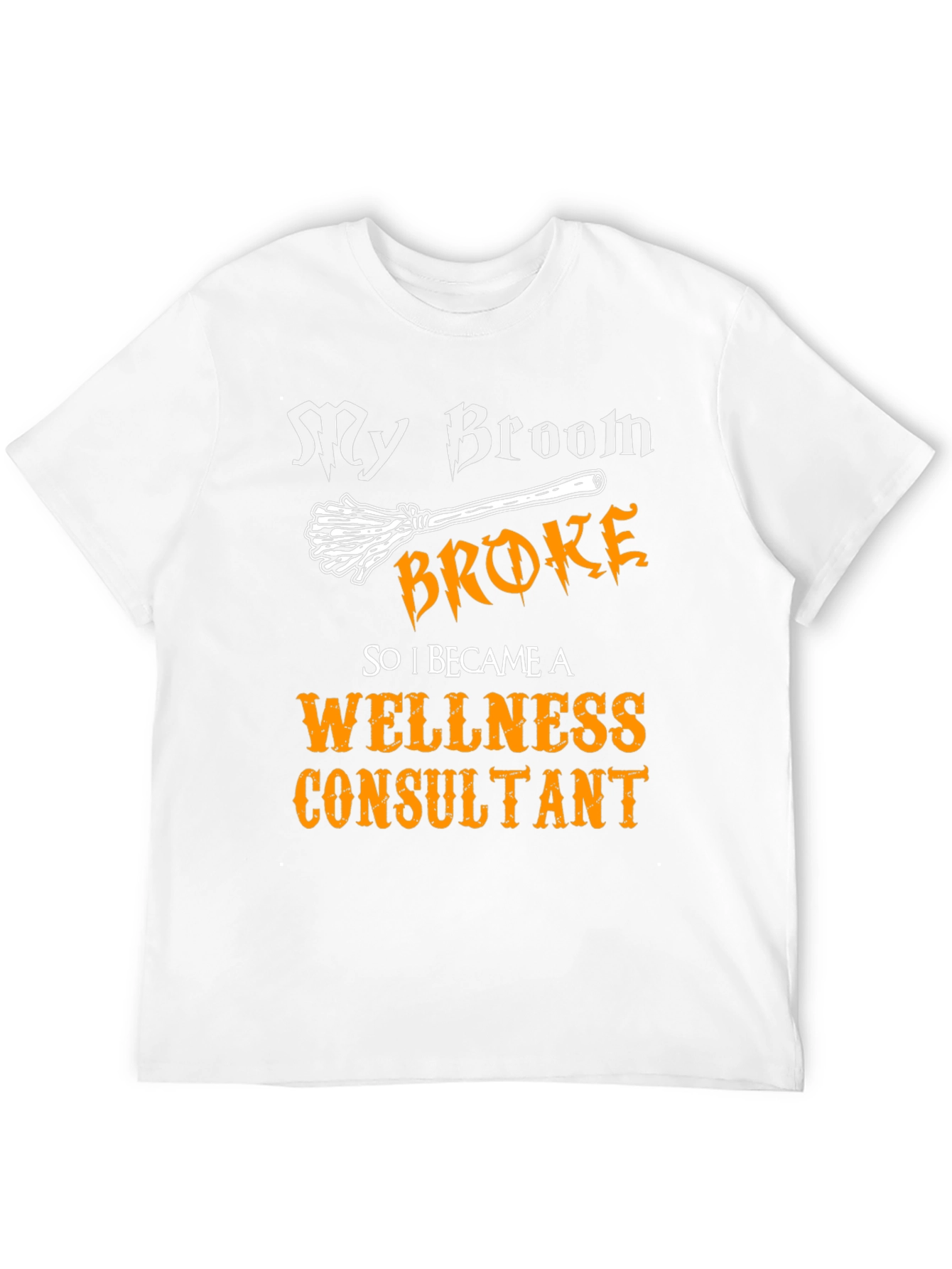 Black My Broom Broke Wellness Consultant T-Shirt view 12