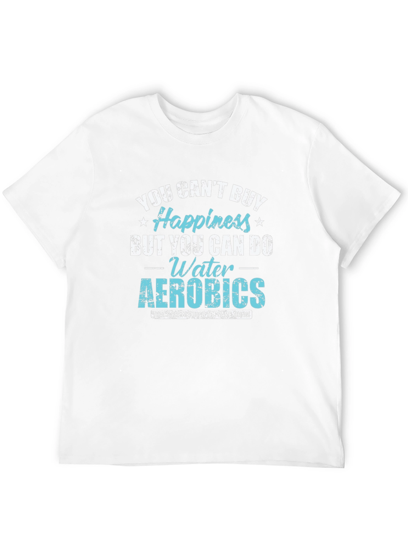 Black Water Aerobics Happiness T-Shirt view 12