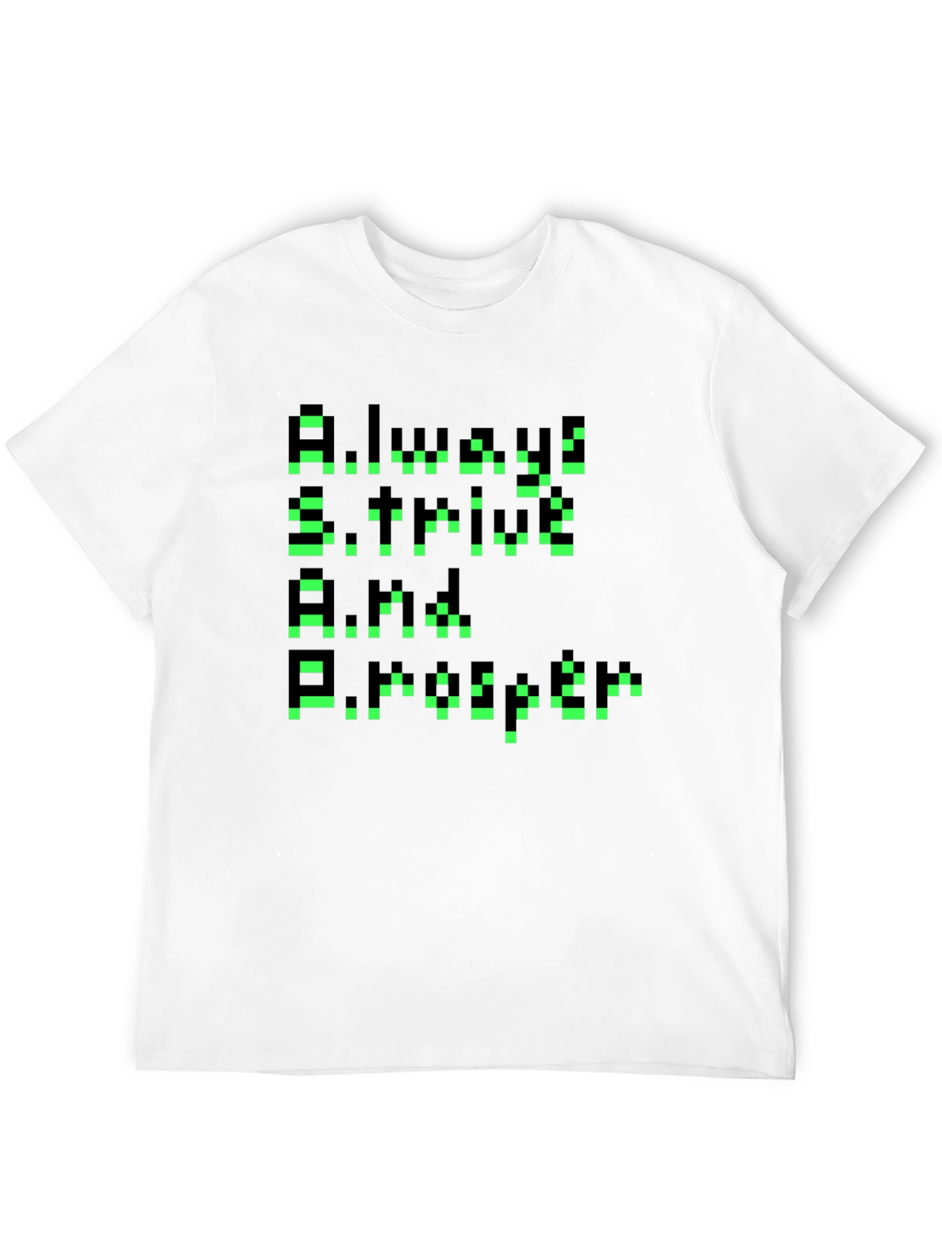 Black Pixelated Motivational Tee - Always Strive & Prosper! view 12