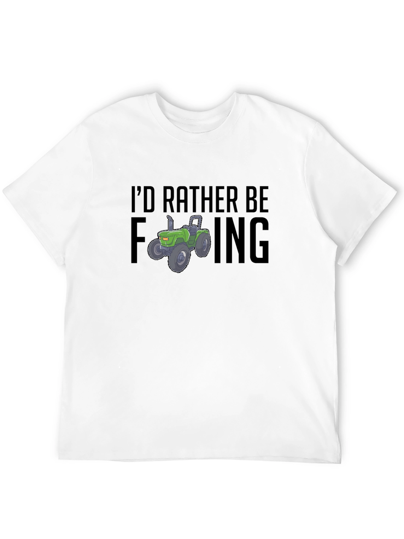 Black Farming Tractor T-Shirt: I'd Rather Be... view 12
