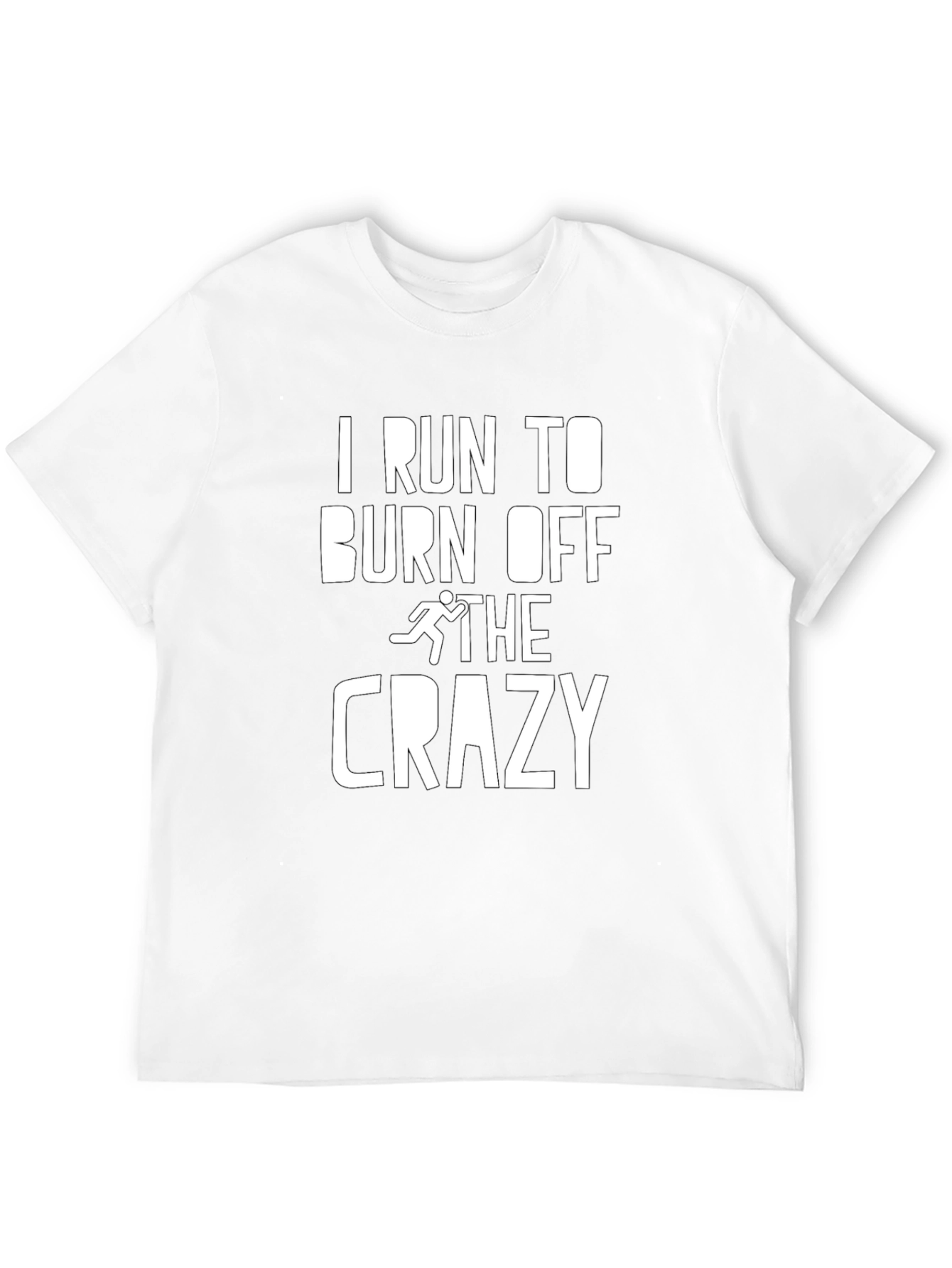 Black I Run To Burn Off The Crazy Graphic Tee view 12