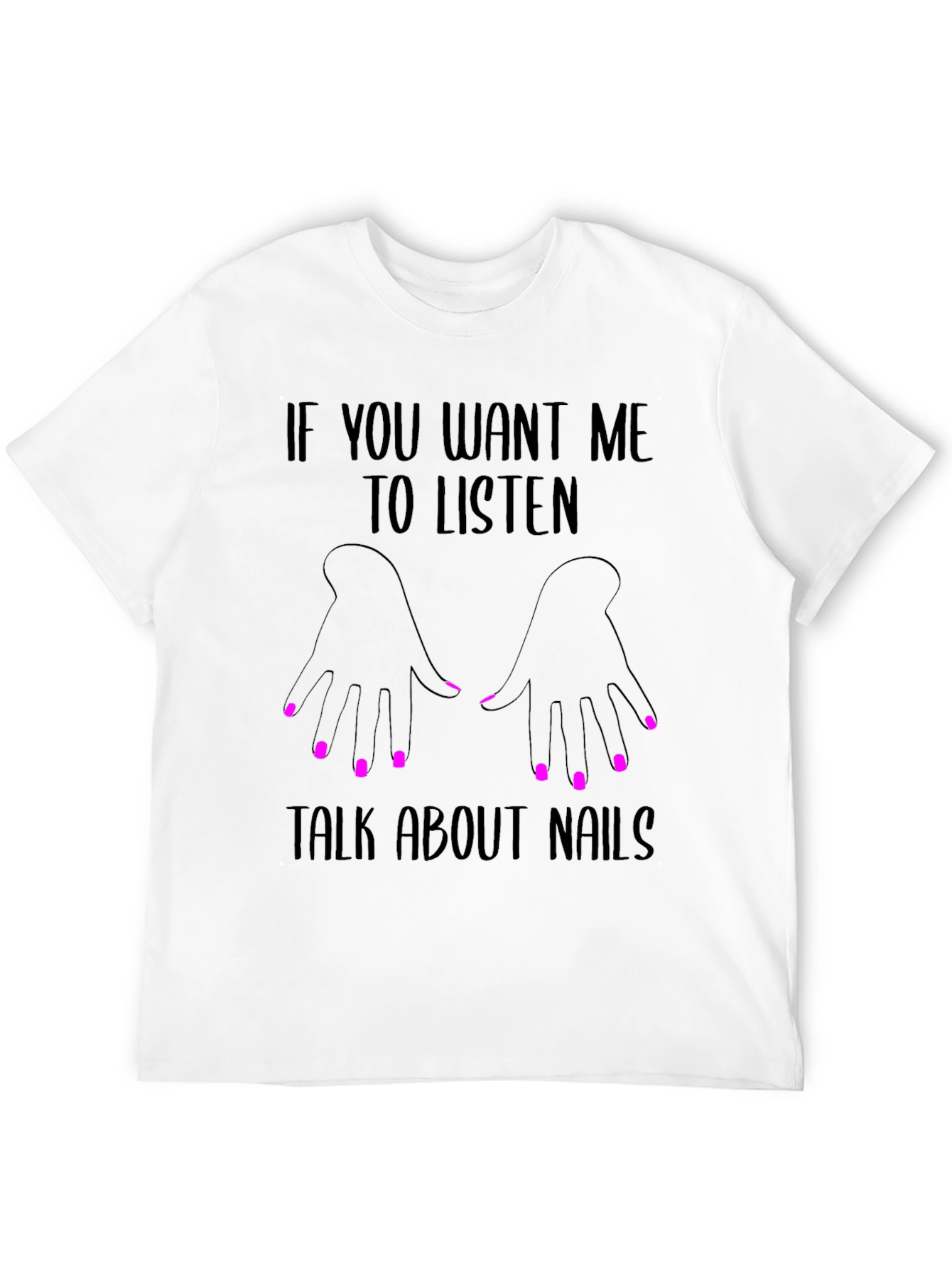 Black Talk About Nails T-Shirt - Funny Slogan Tee view 12