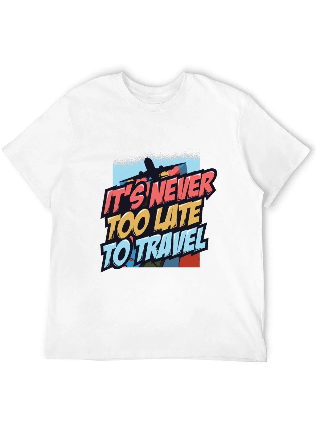 Black It's Never Too Late to Travel T-Shirt view 12