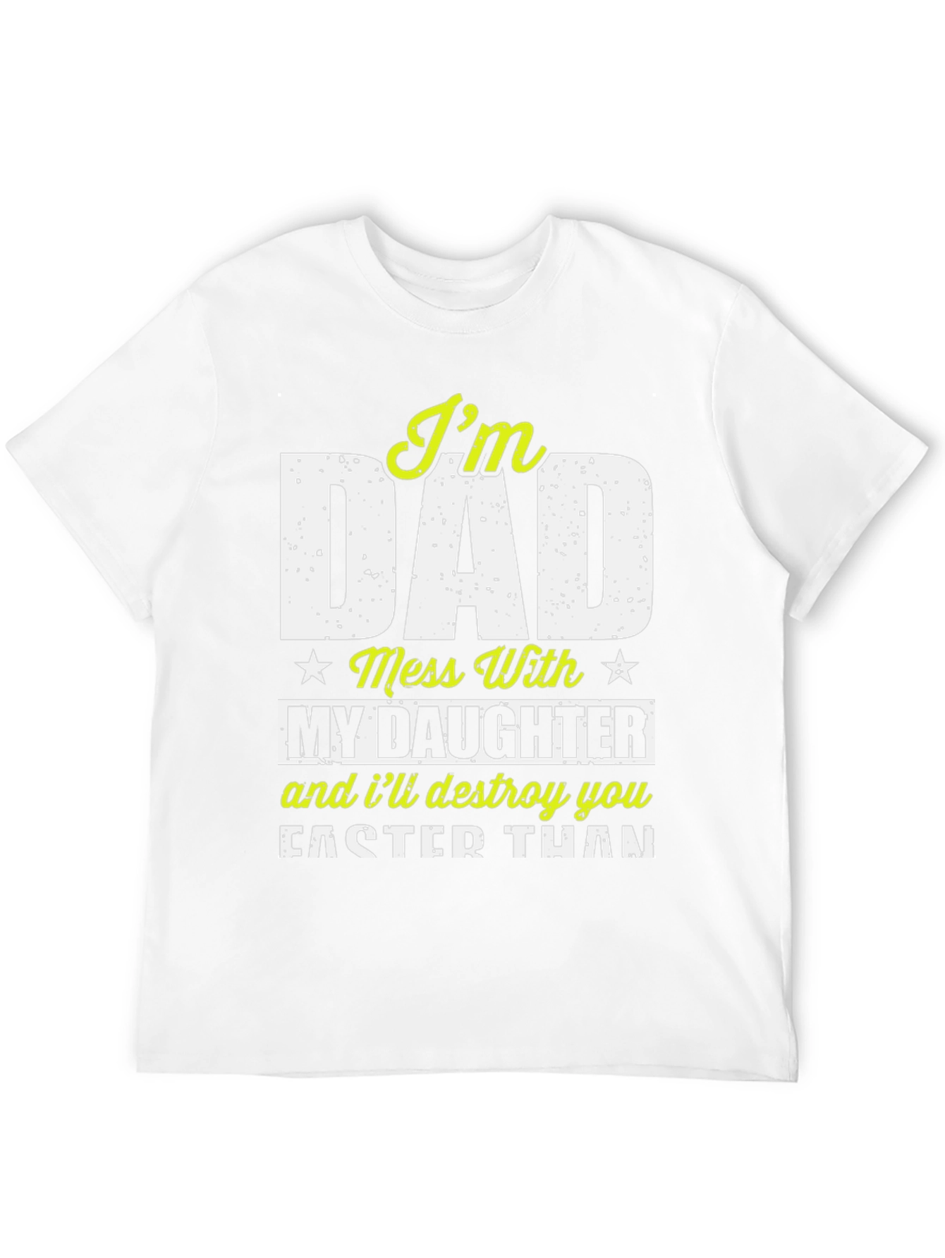 Black I'm Dad Mess With My Daughter Graphic Tee view 12
