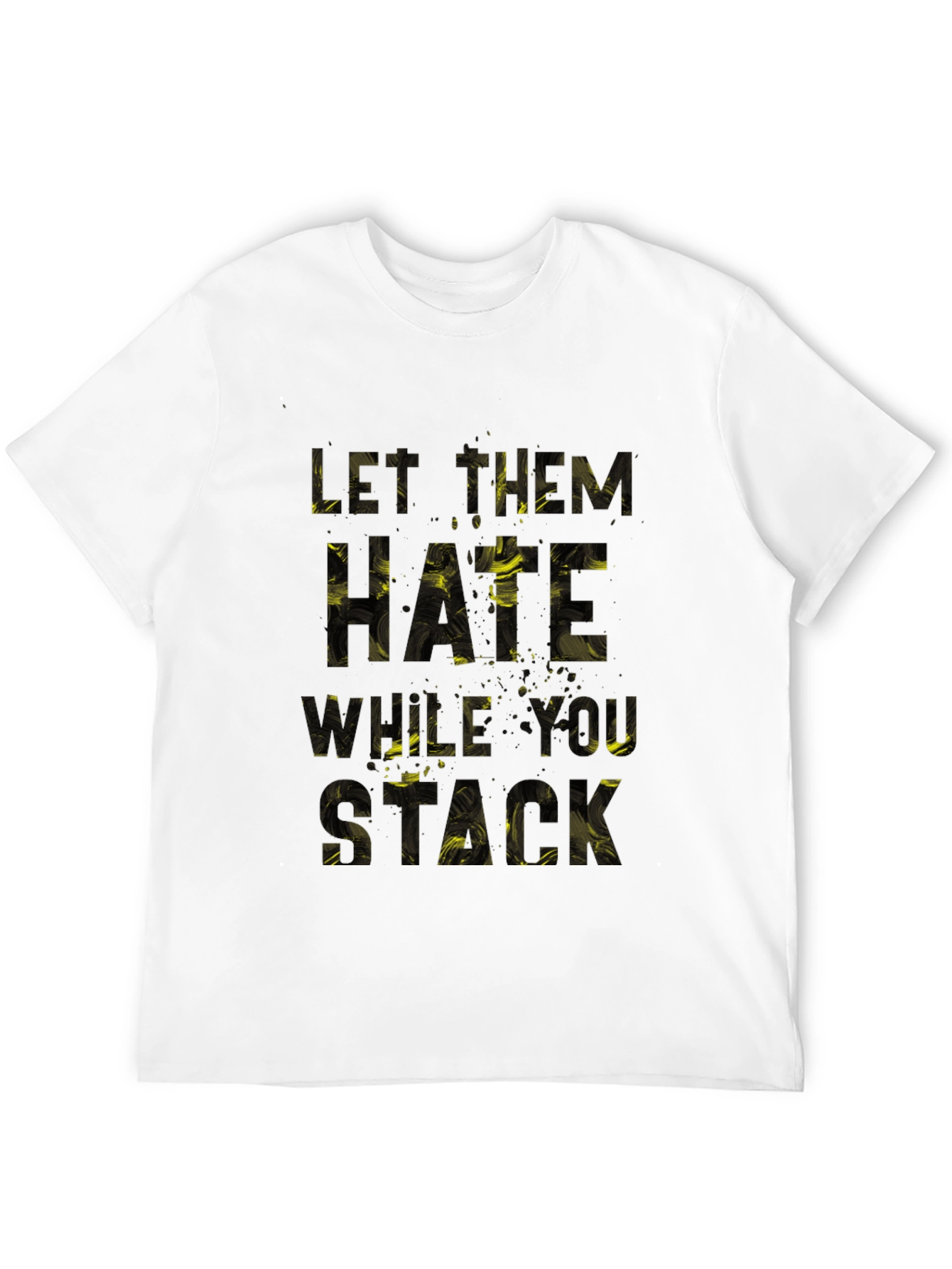 Black Let Them Hate What You Stack Graphic T-Shirt view 12