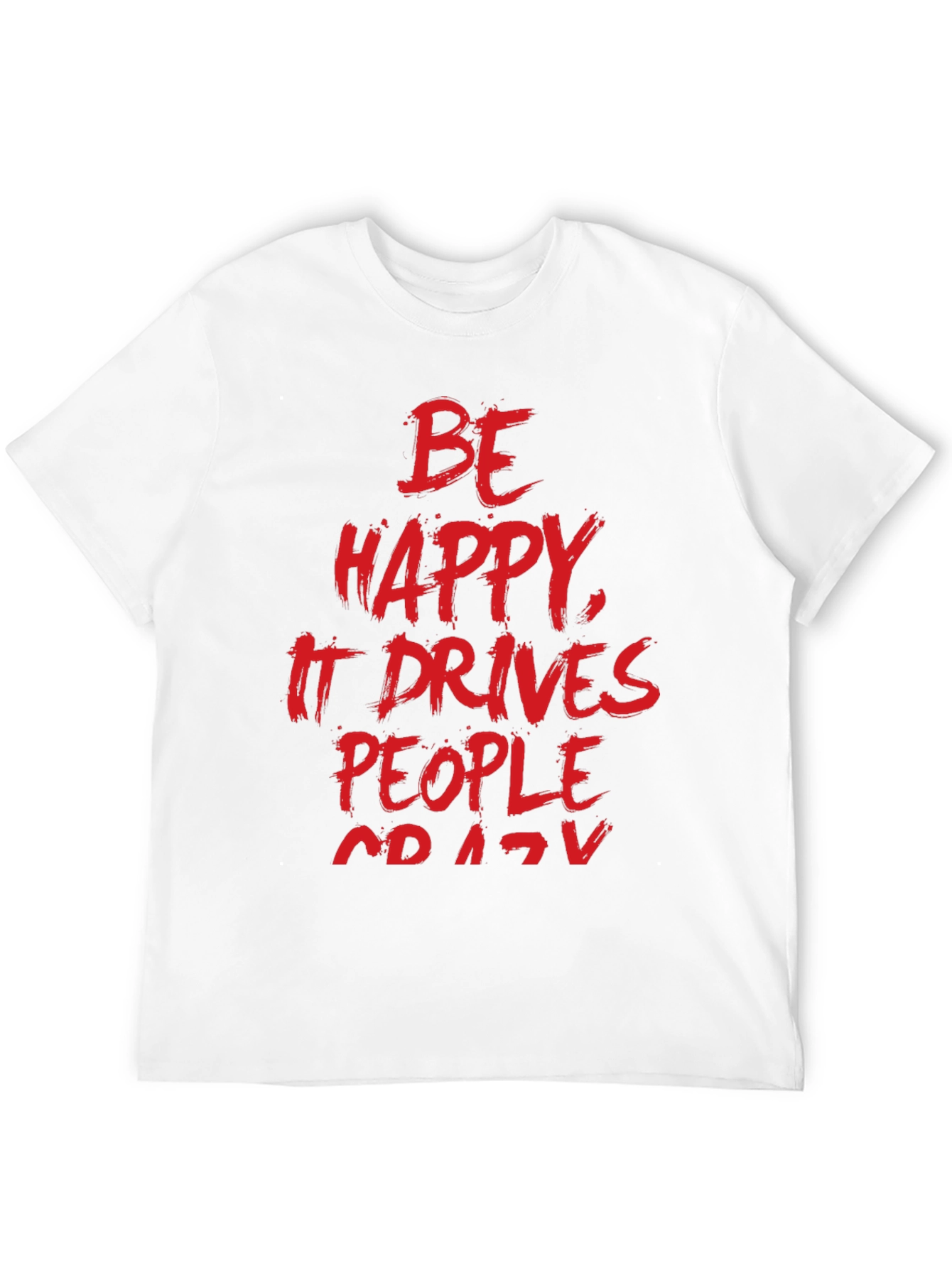 Black Be Happy T-Shirt -  Funny Slogan Tee view 12