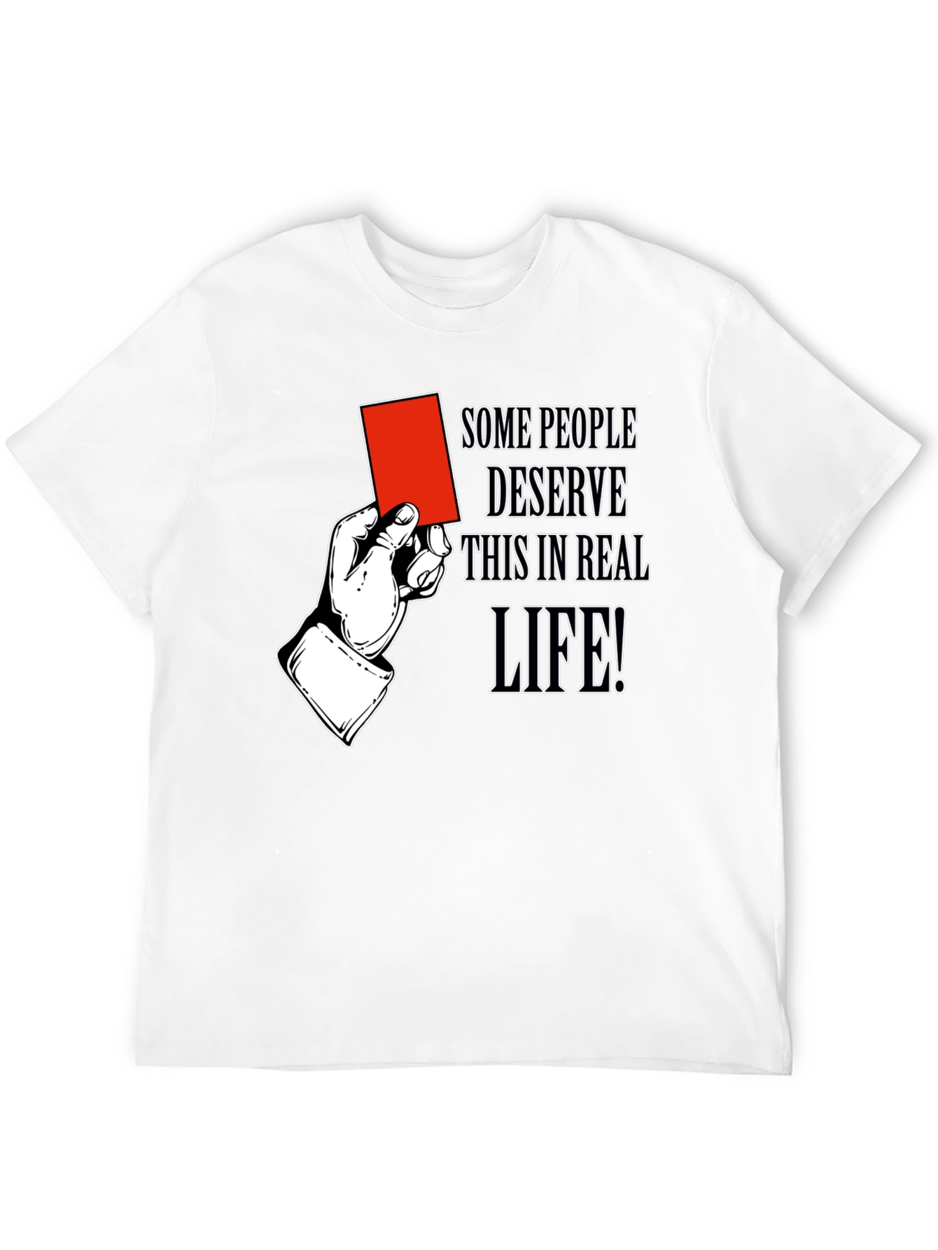 Black Red Card Humor T-Shirt: Some People Deserve It view 12