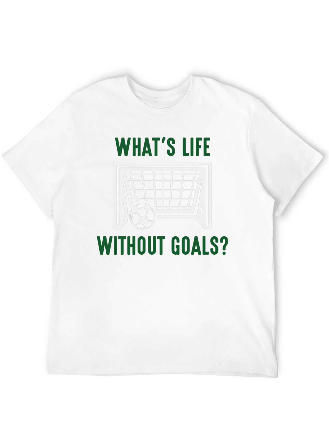 Black What's Life Without Goals? T-Shirt view 12