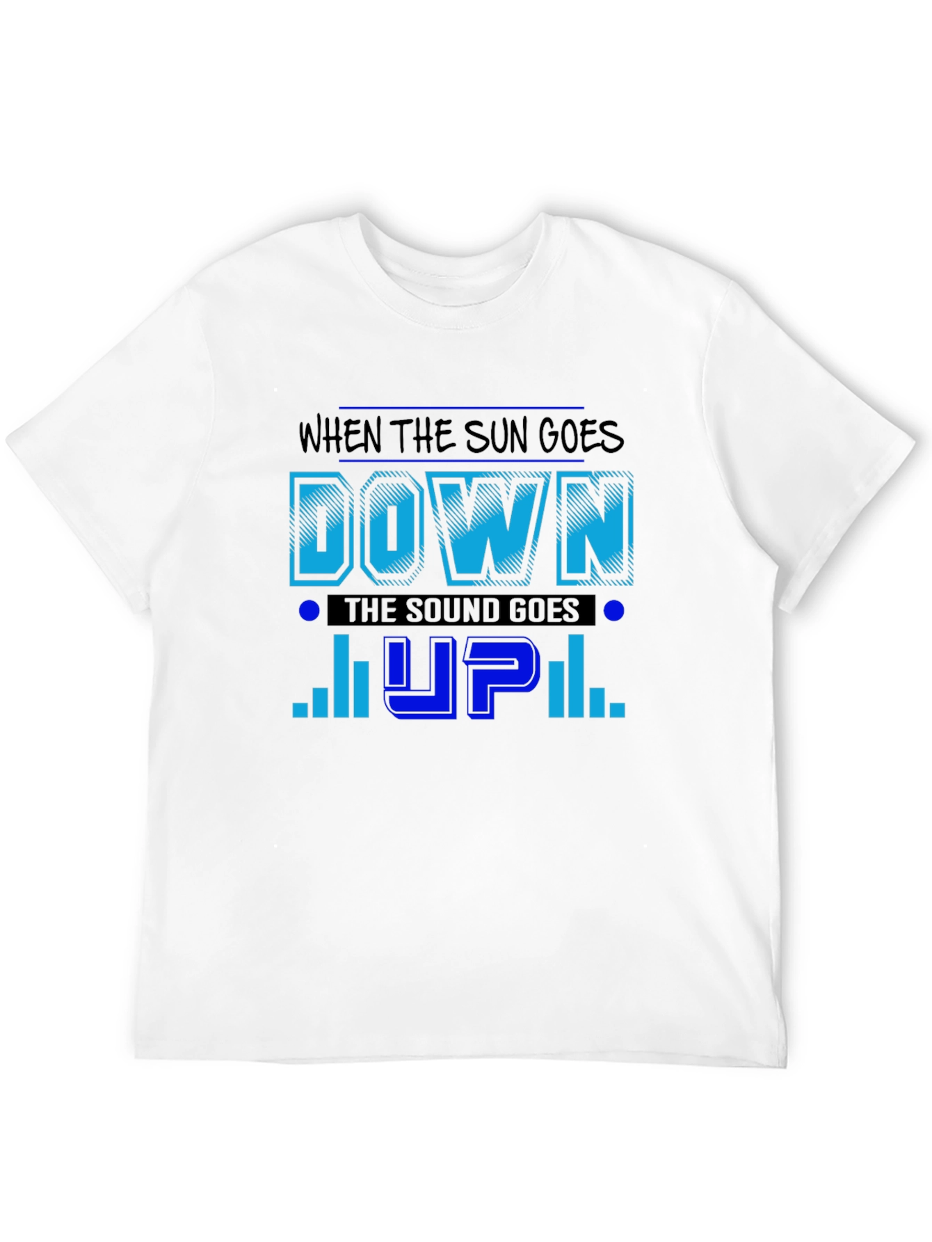 Black Sun Goes Down, Sound Goes Up T-Shirt view 12