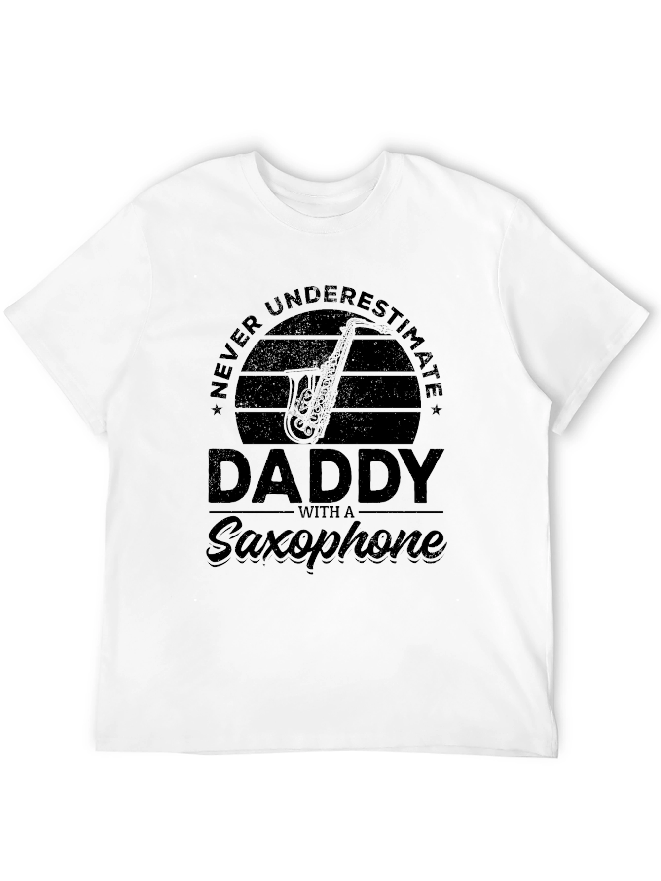 Black Never Underestimate Daddy Saxophone Black T-Shirt view 12