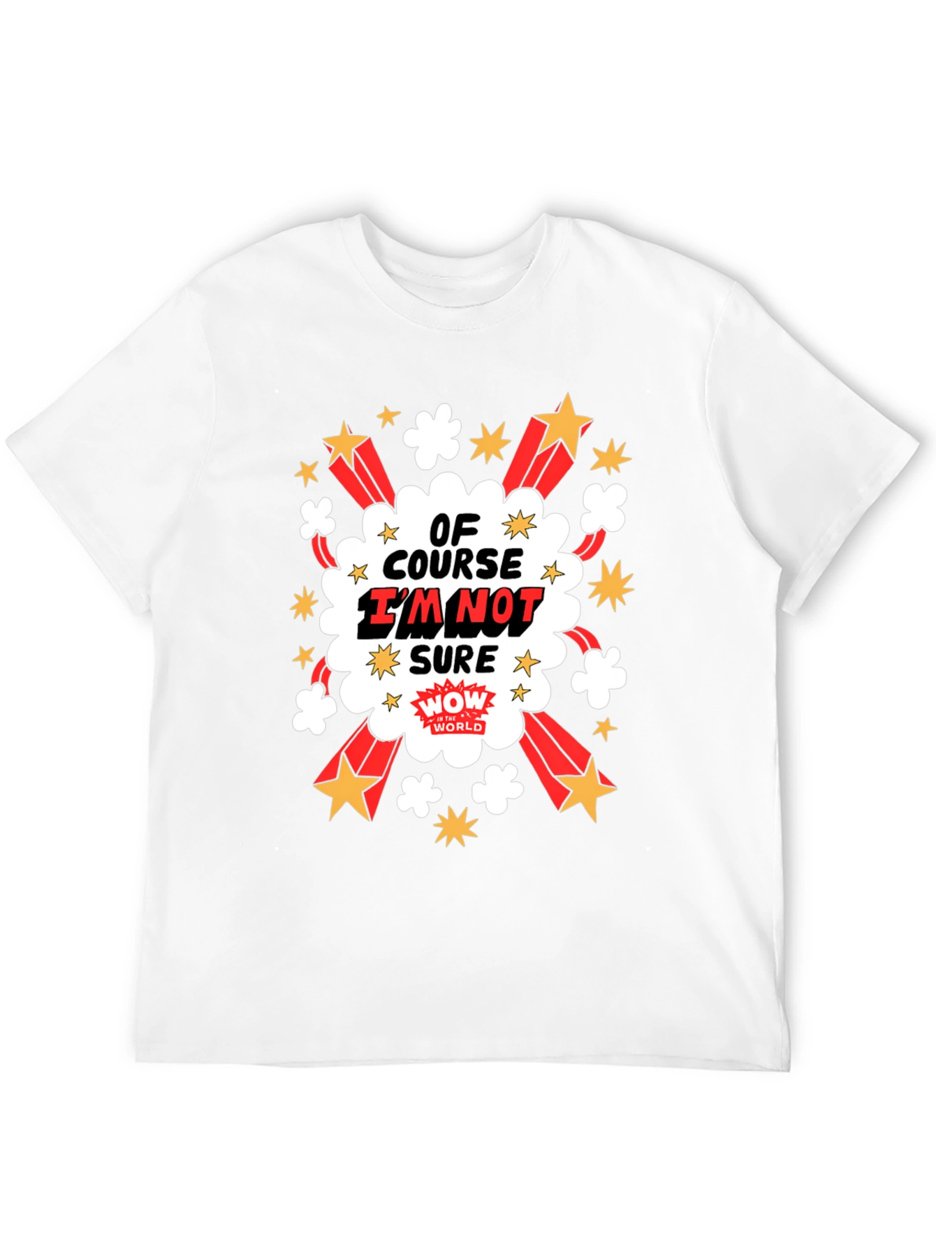 Black Of Course I'm Not Sure Graphic T-Shirt view 12