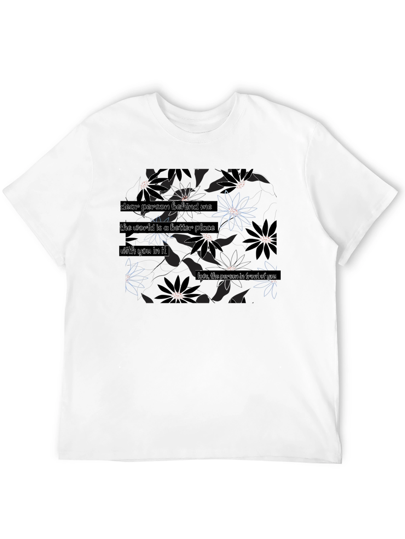 Black Floral Graphic Tee - Dear Person Behind Me Shirt view 12