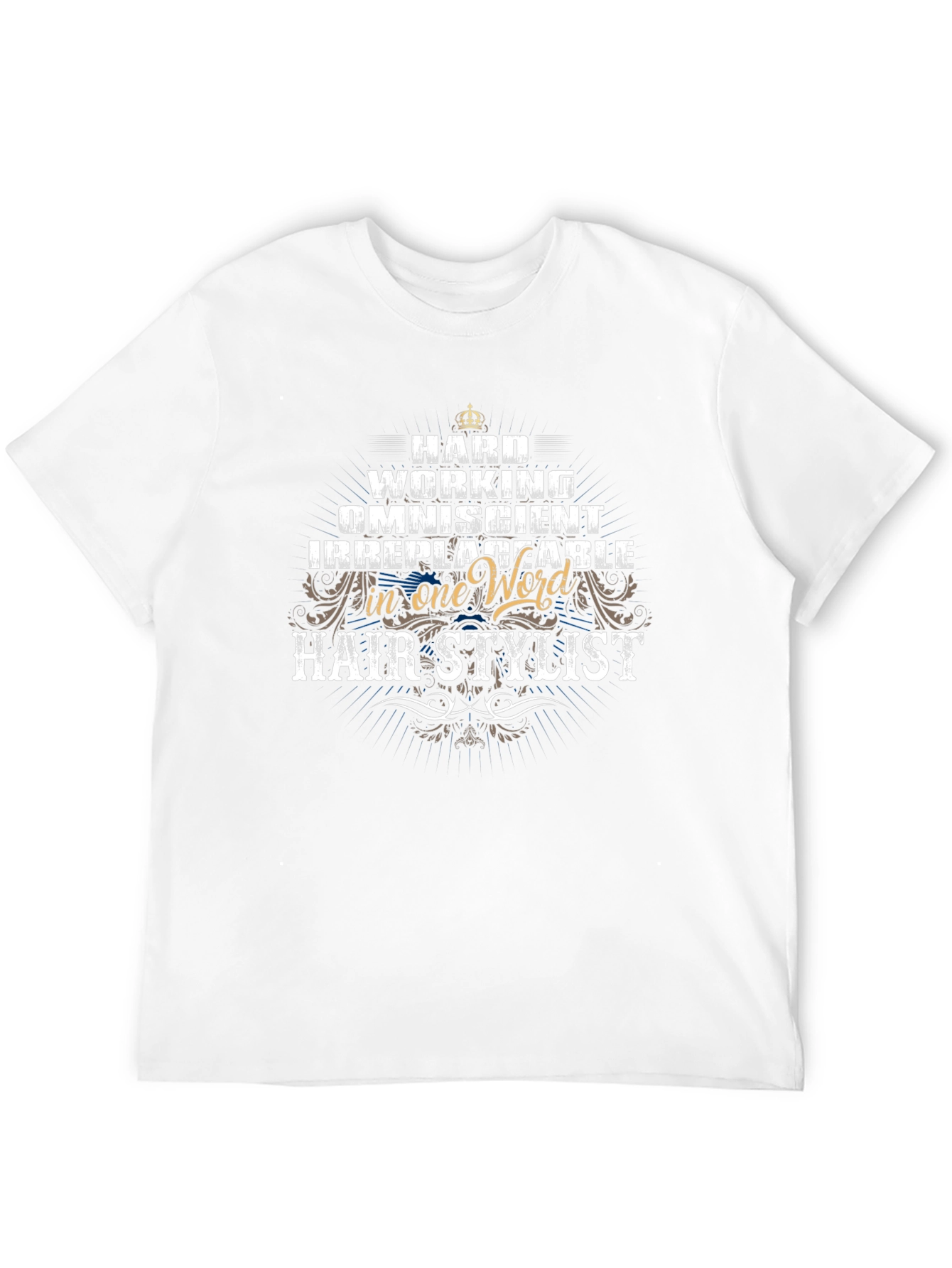 Black Hair Stylist T-Shirt: Hard Working & Irreplaceable view 12