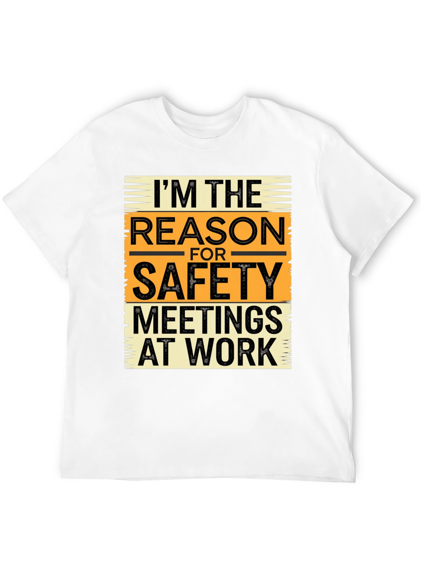 Black I'm The Reason For Safety Meetings at Work T-Shirt view 12